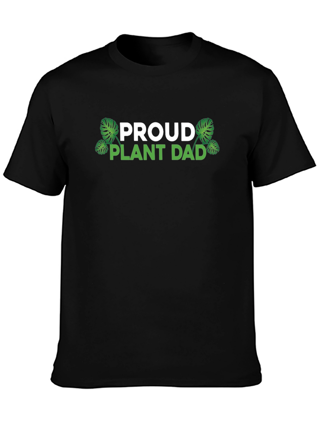 Proud Plant Dad T-Shirt - Black Casual Tee