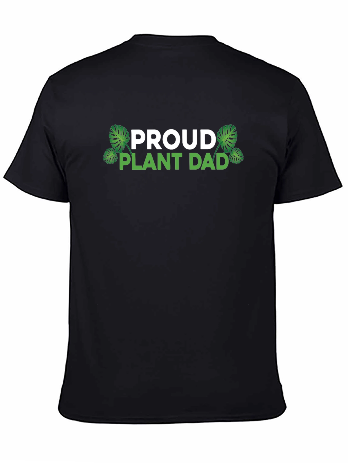 Proud Plant Dad T-Shirt - Black Casual Tee