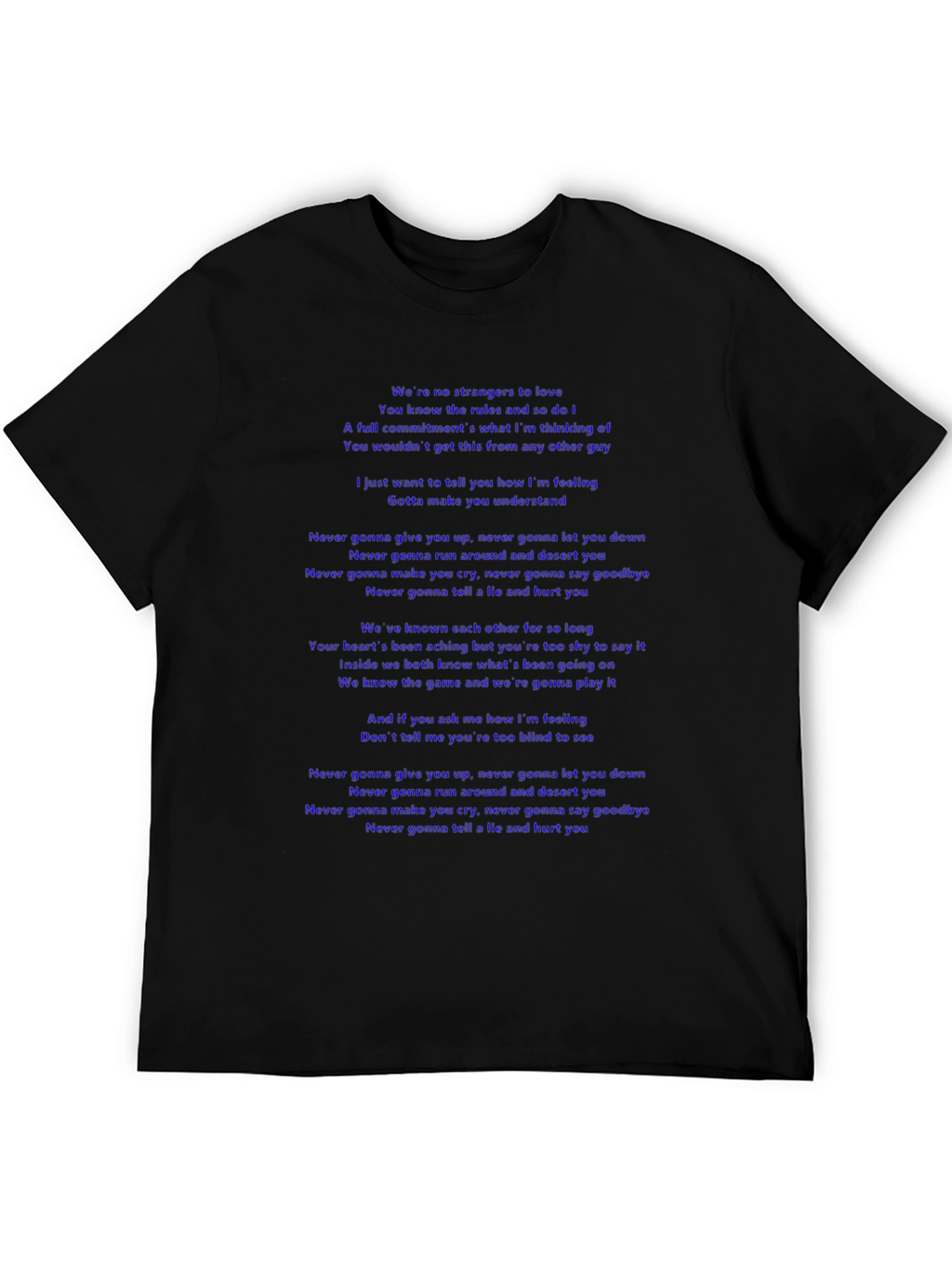 Lyric T-Shirt - Never Gonna Give You Up