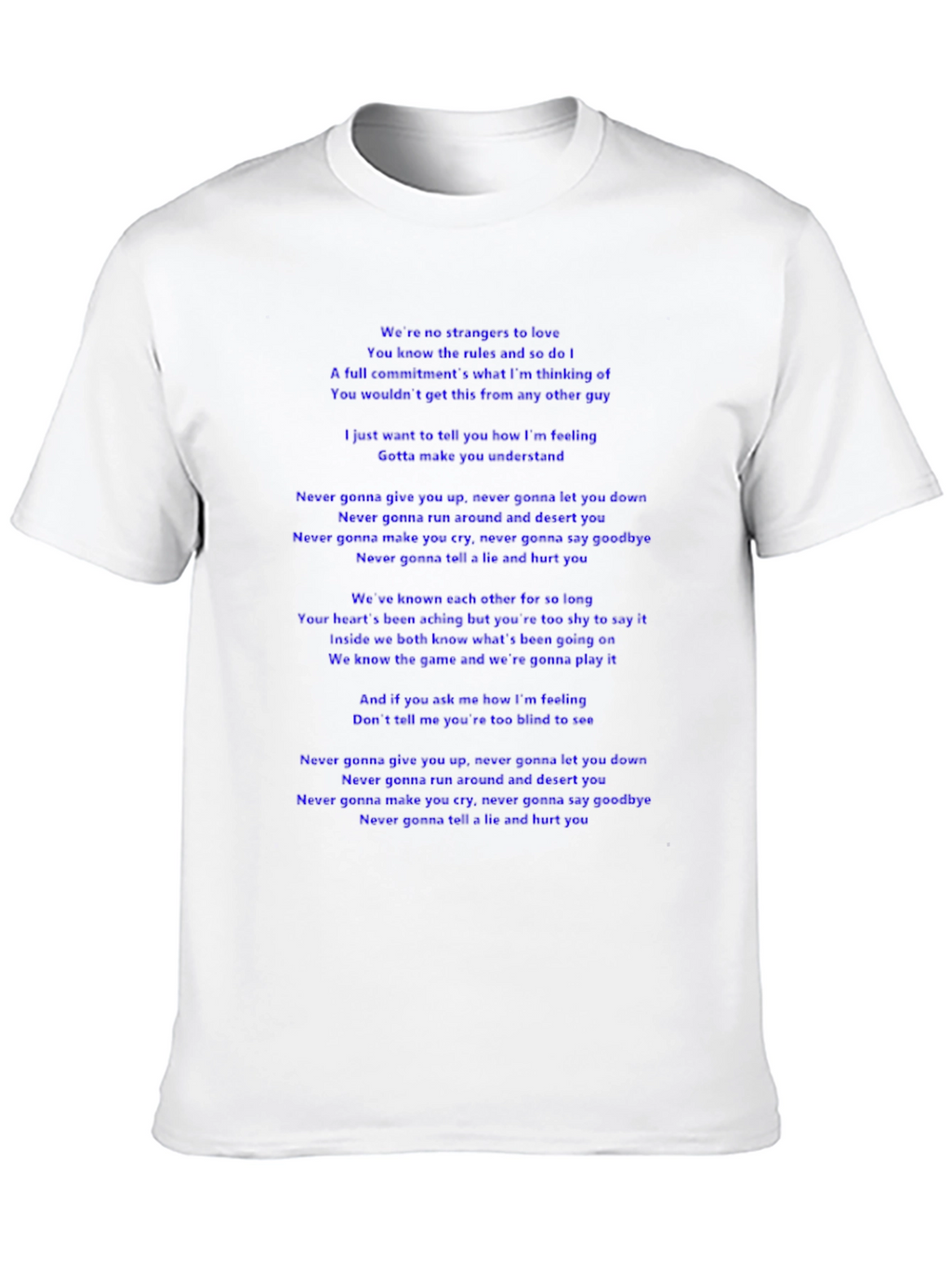 Lyric T-Shirt - Never Gonna Give You Up