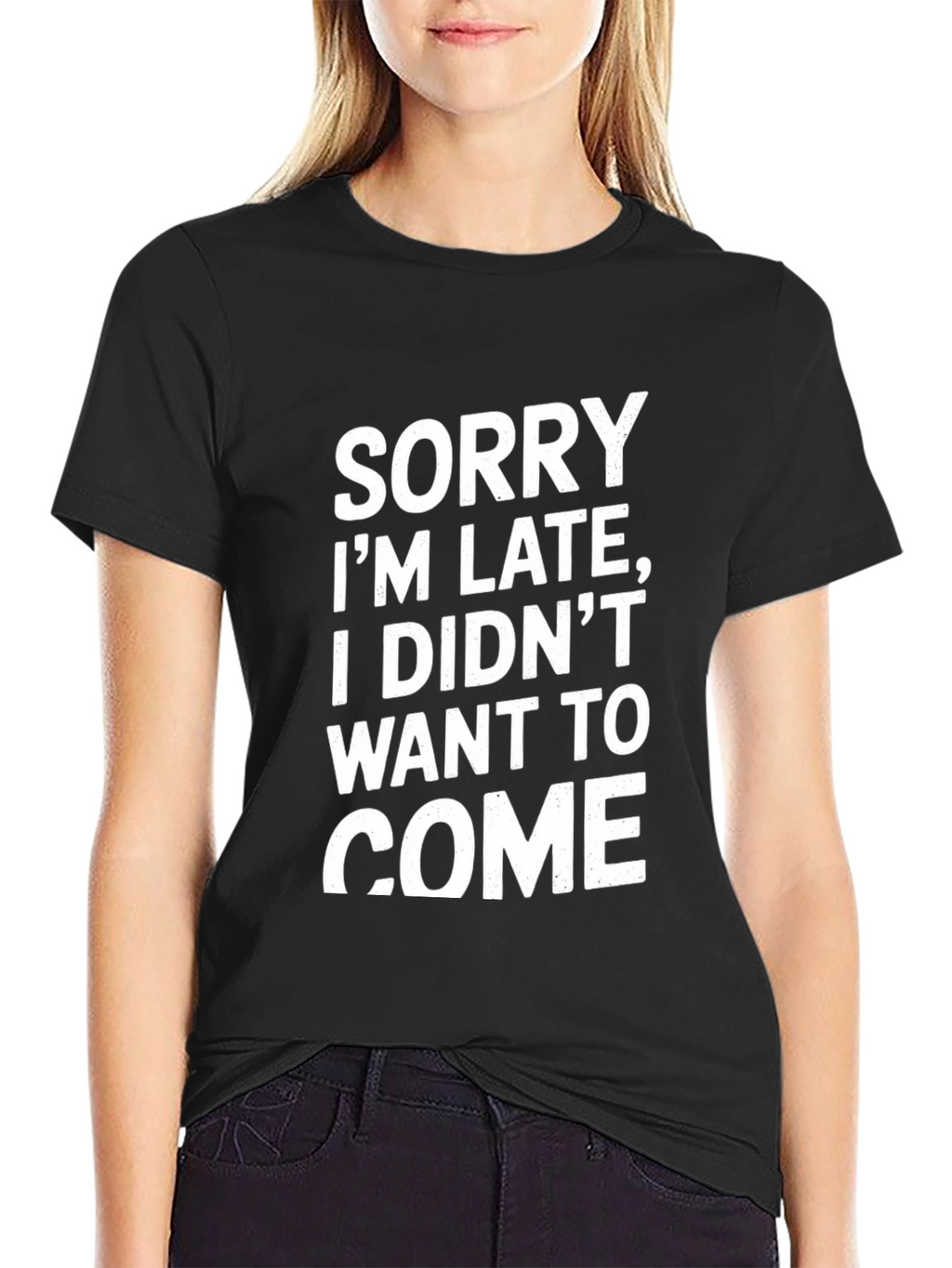 Funny Sorry Im Late Graphic Tee