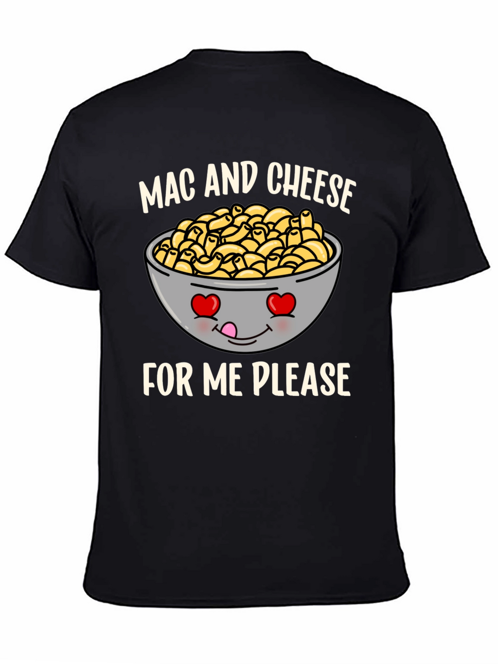 Mac and Cheese Please Funny Graphic T-Shirt