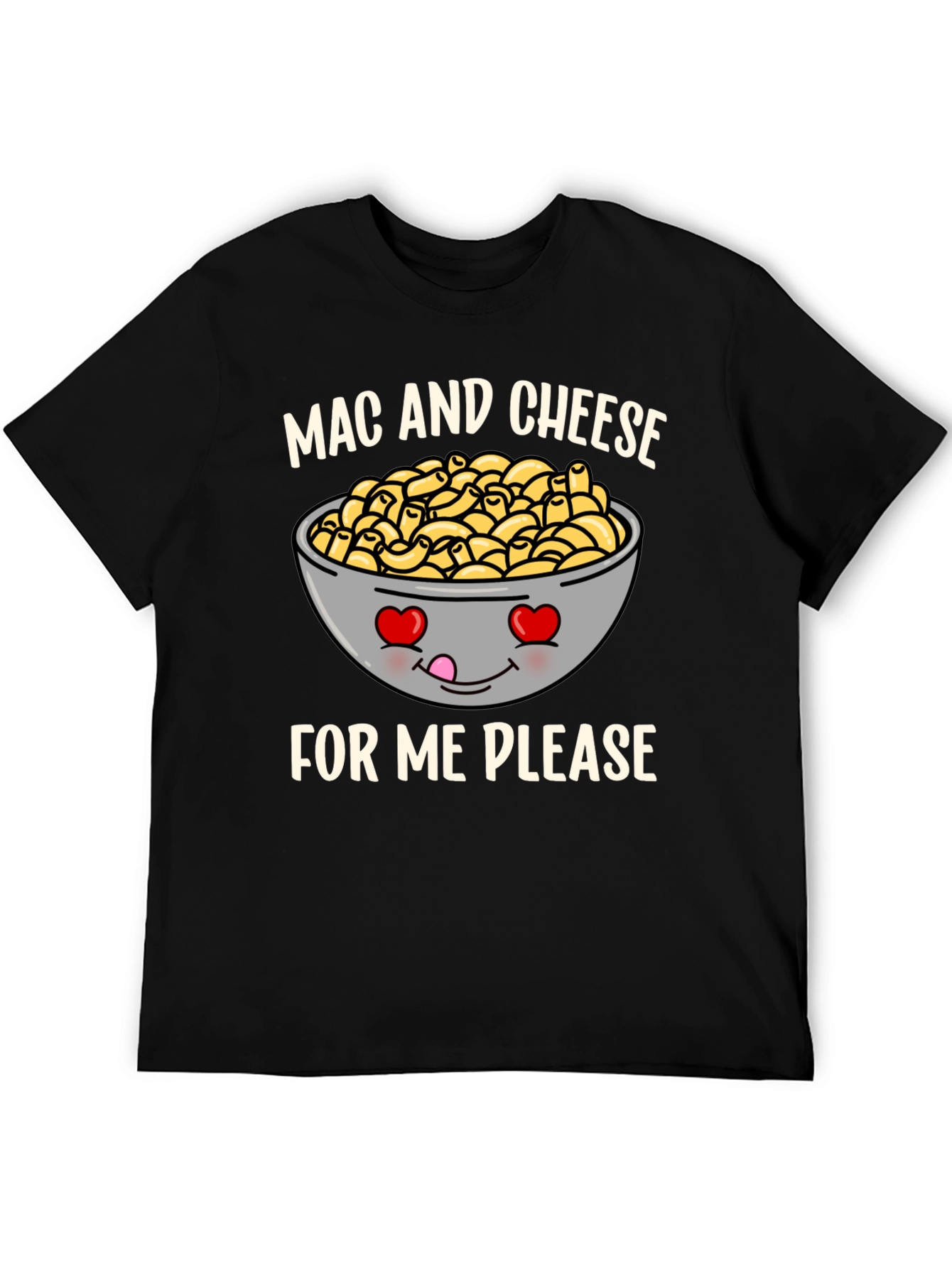 Mac and Cheese Please Funny Graphic T-Shirt