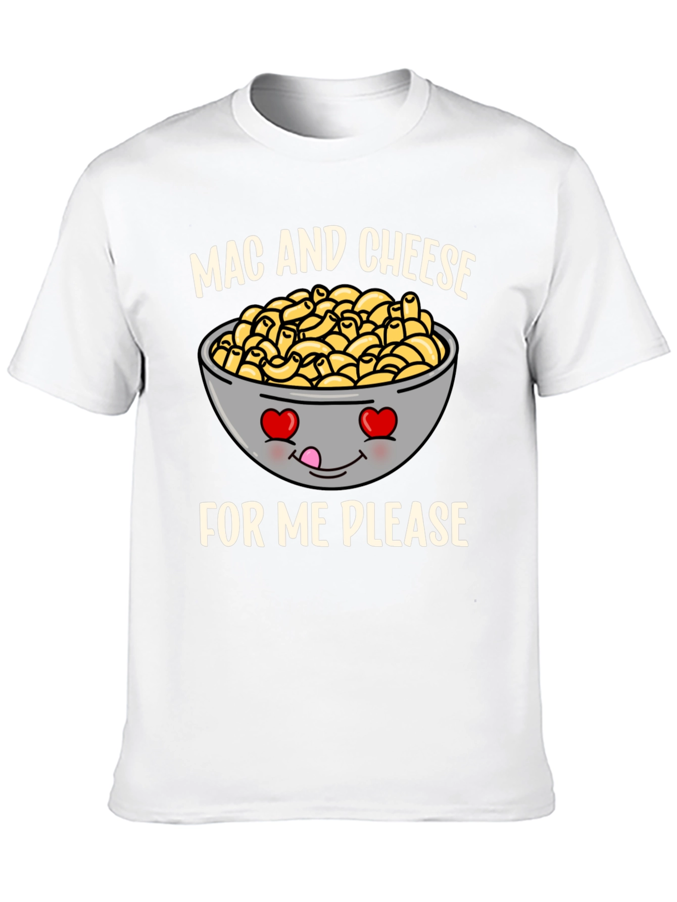 Mac and Cheese Please Funny Graphic T-Shirt