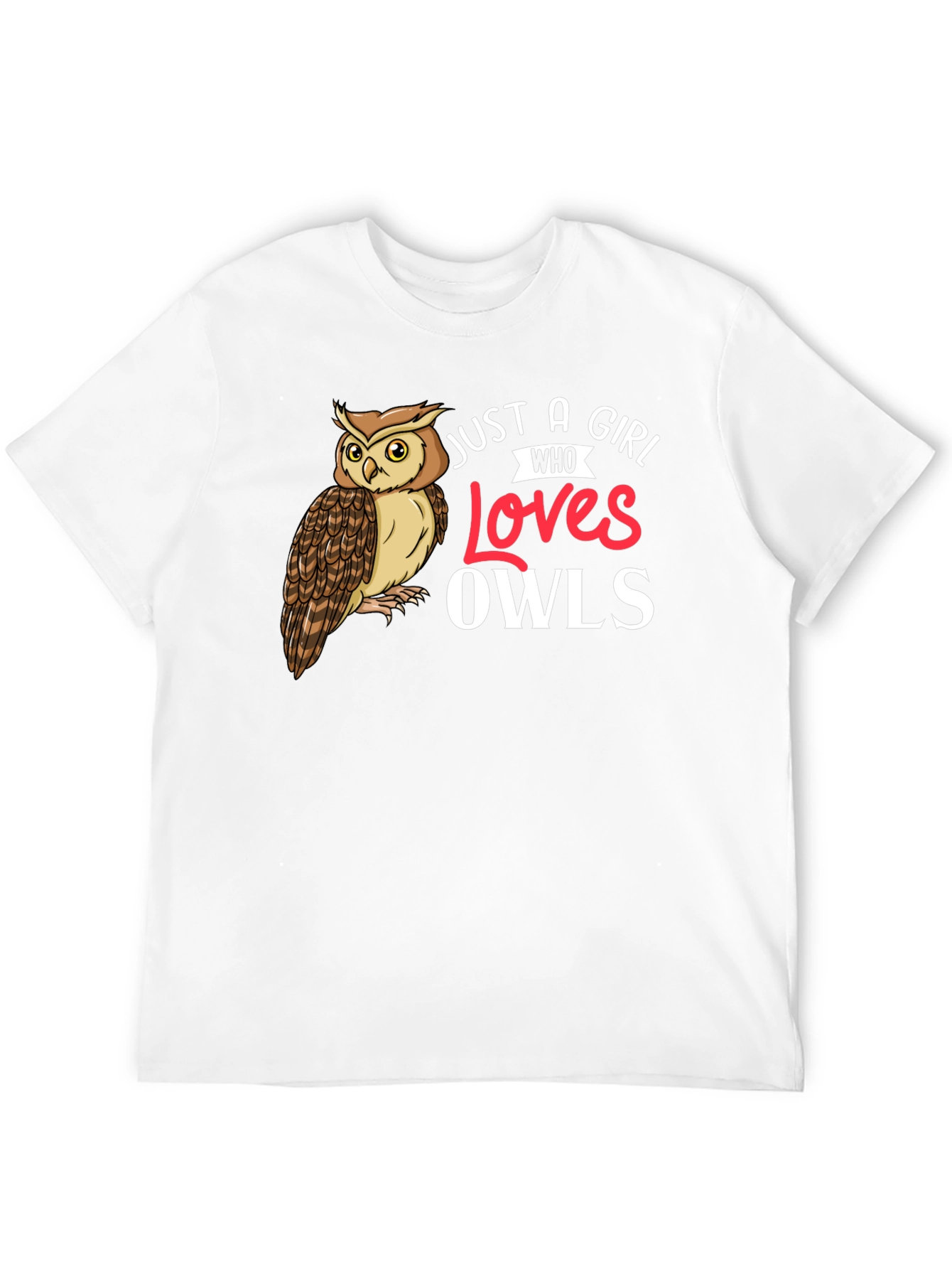 Just A Girl Who Loves Owls T-Shirt