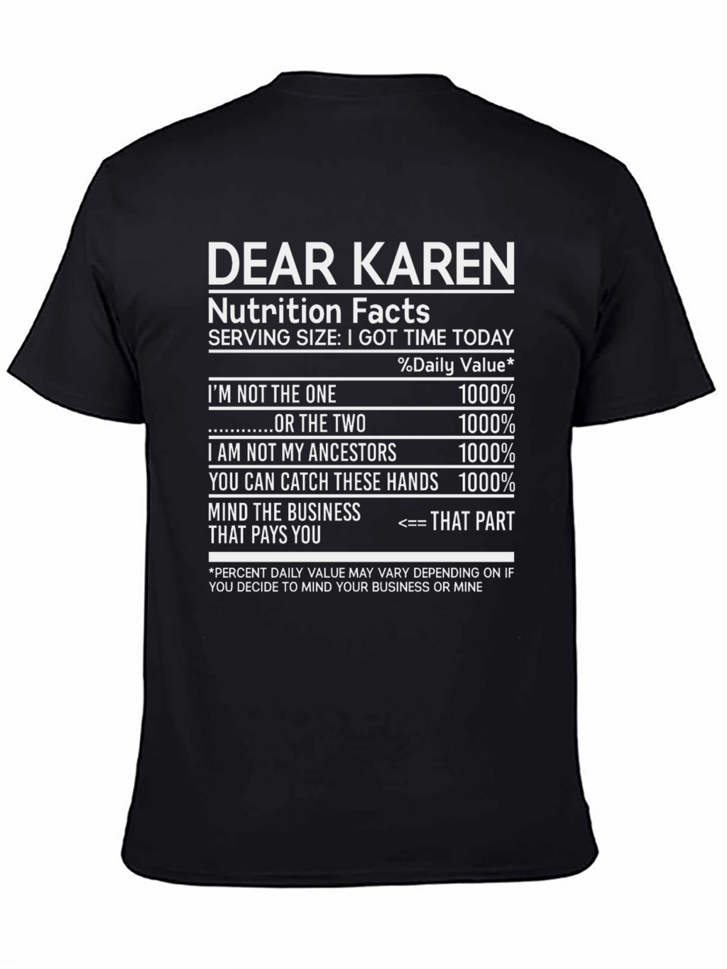 Dear Karen Nutrition Facts T-Shirt Funny Novelty Tee