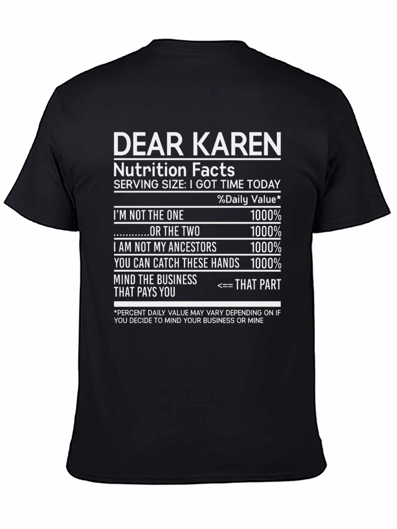 Dear Karen Nutrition Facts T-Shirt Funny Novelty Tee