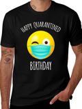 Quarantine Birthday T-Shirt - Novelty Graphic Tee