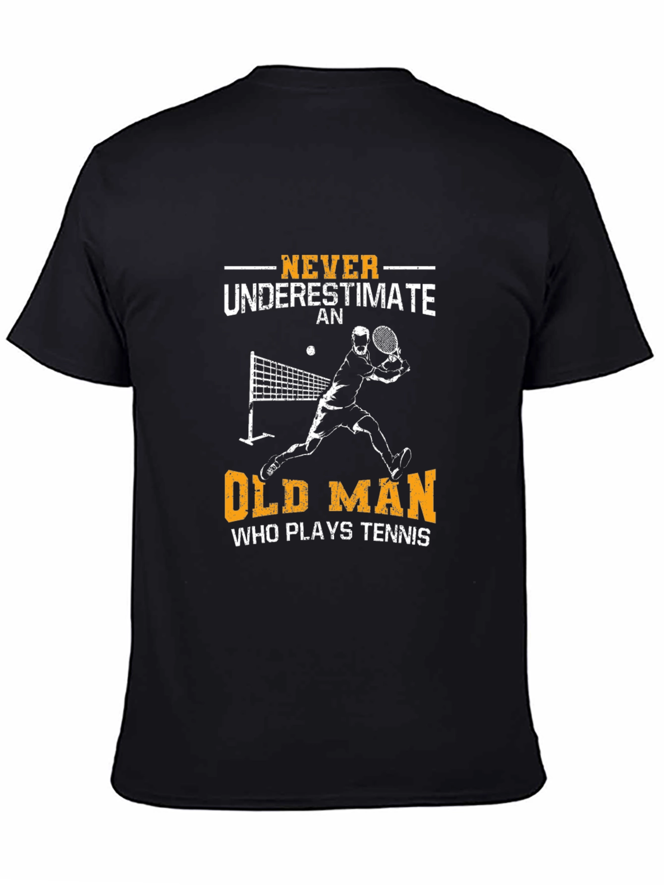 Never Underestimate Old Man Tennis T-Shirt