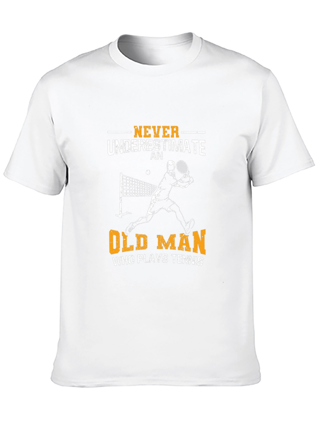 Never Underestimate Old Man Tennis T-Shirt