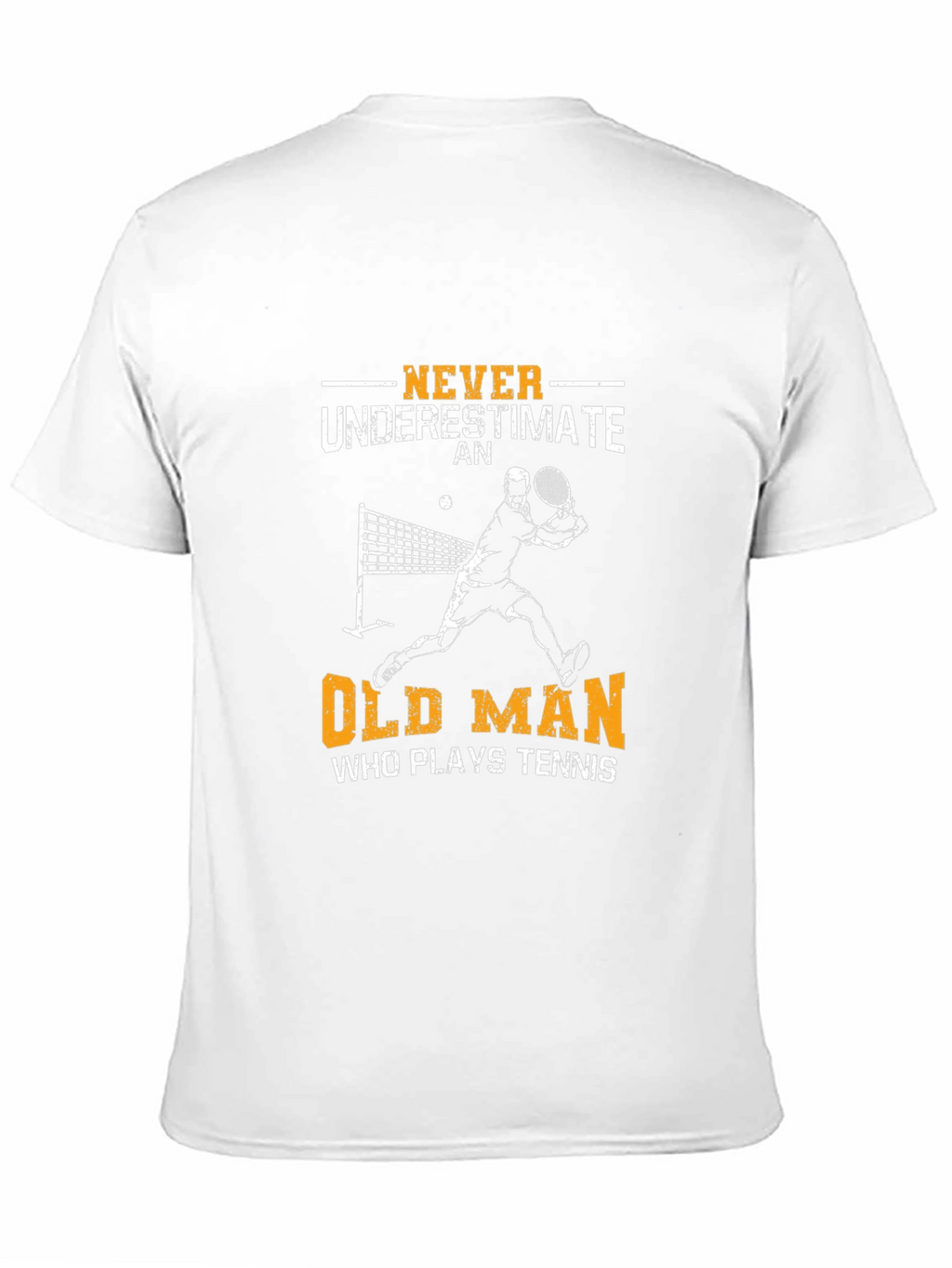 Never Underestimate Old Man Tennis T-Shirt