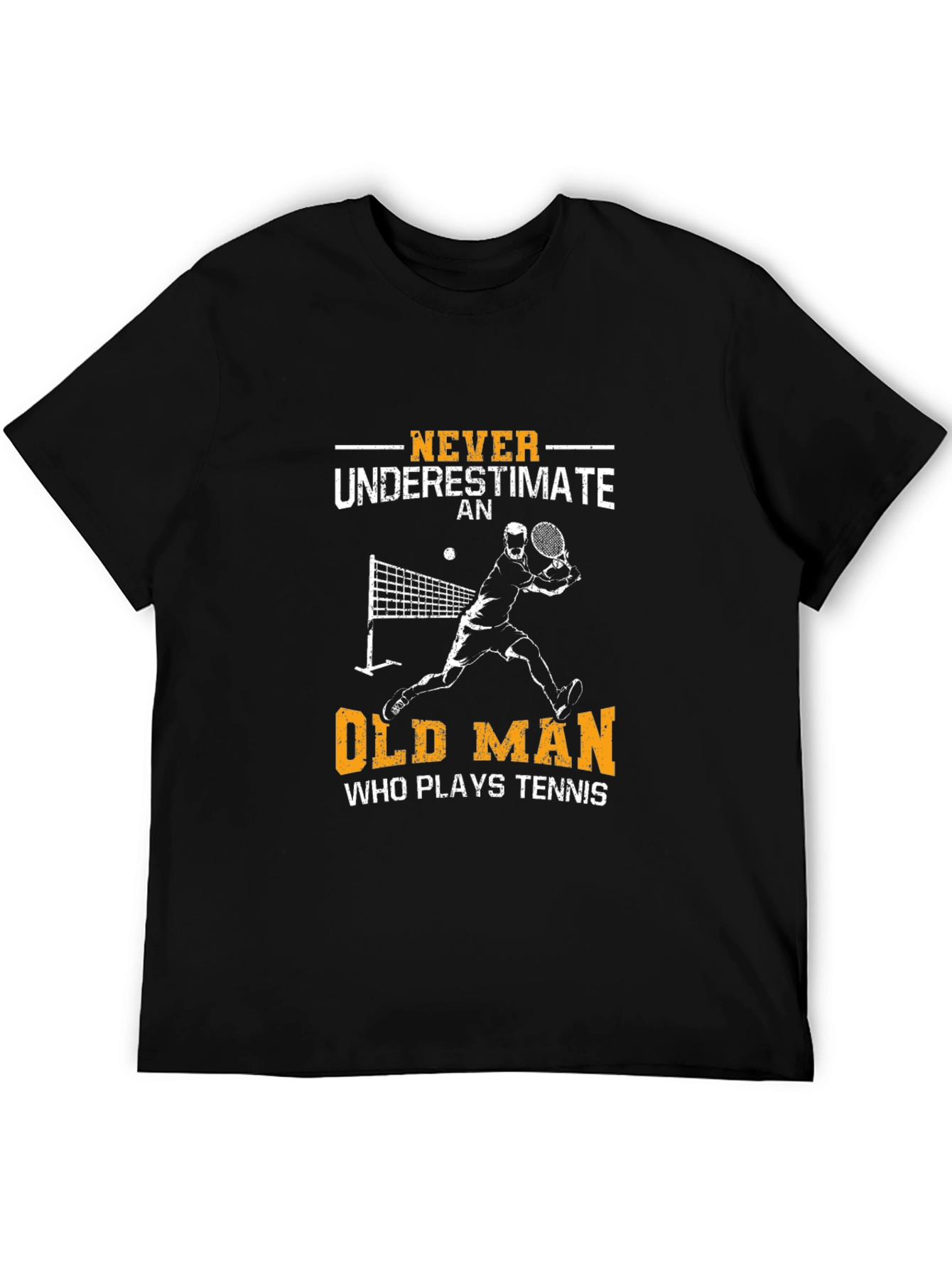 Never Underestimate Old Man Tennis T-Shirt