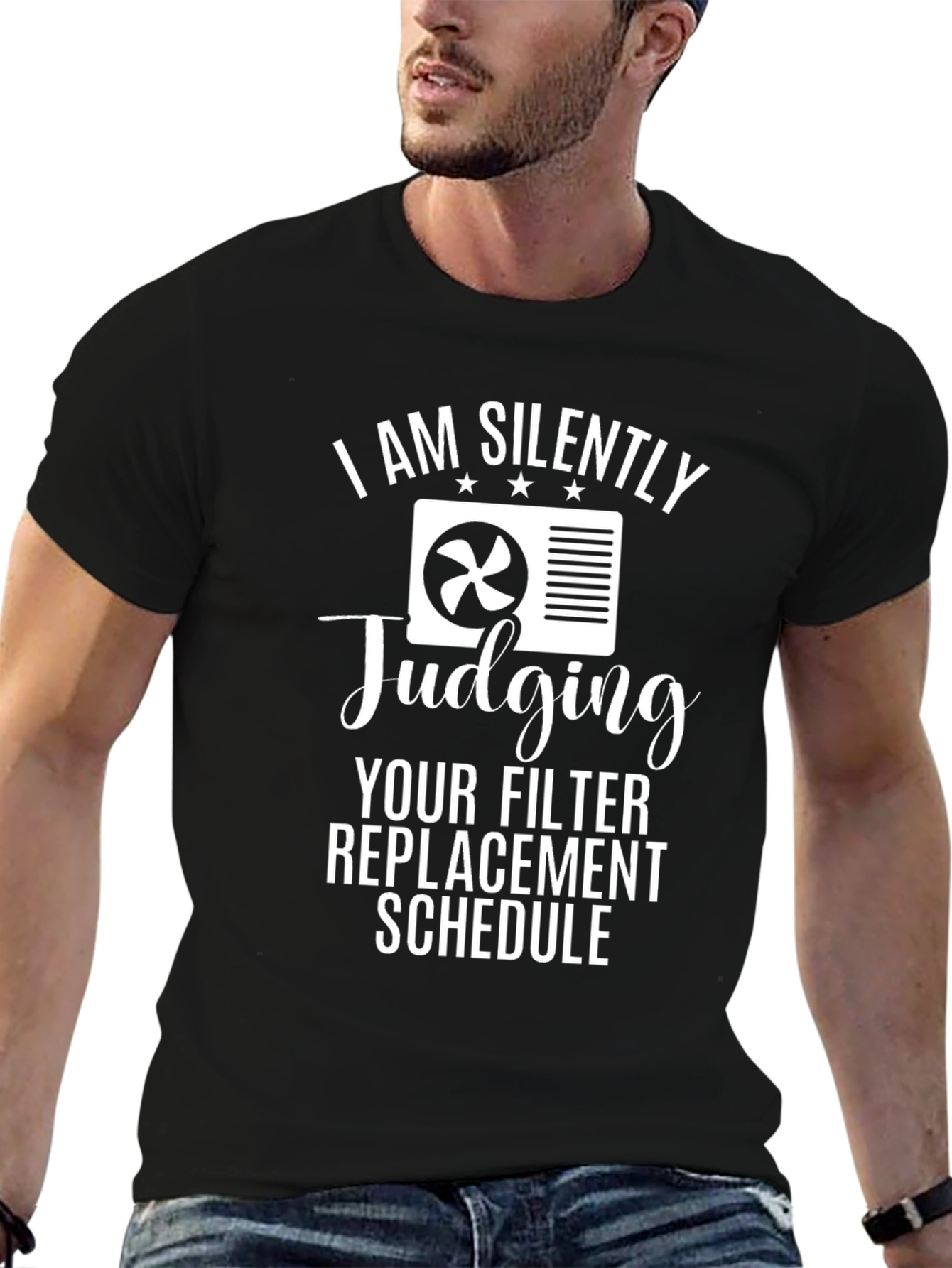 I Am Silently Judging HVAC Filter Replacement T-Shirt