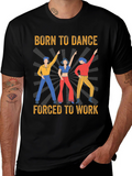 Born To Dance T-Shirt