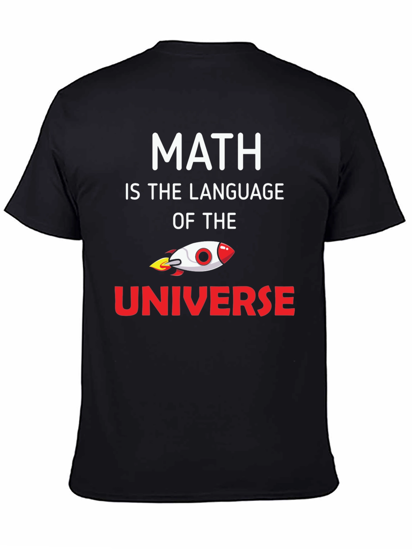 Math is the Language of the Universe T-Shirt