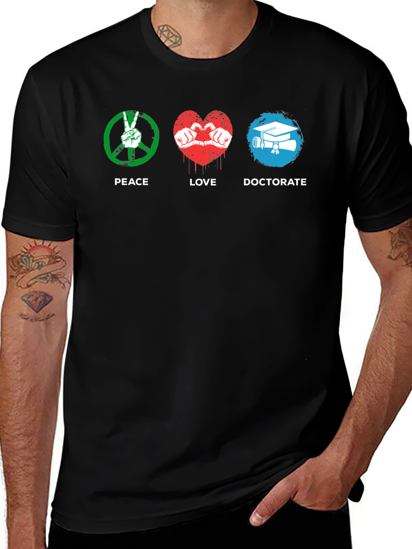 Peace Love Doctorate T-Shirt