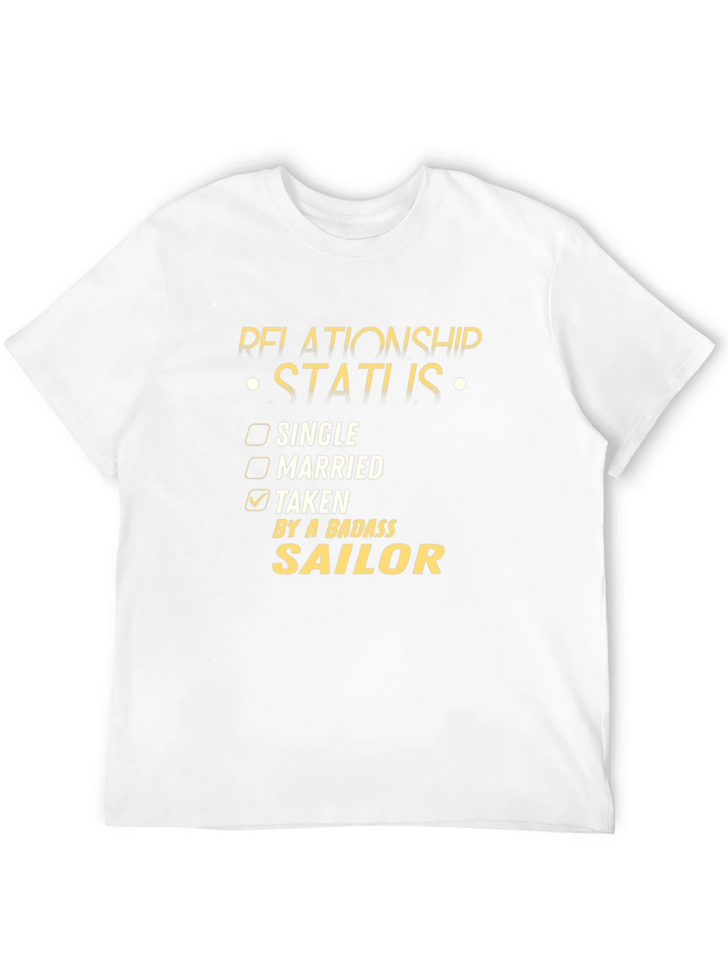 Taken By a Badass Sailor T-Shirt