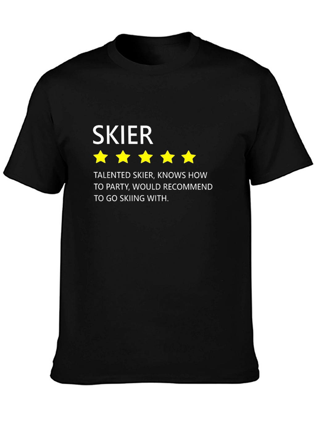 Five-Star Skier T-Shirt - Skiing Gift