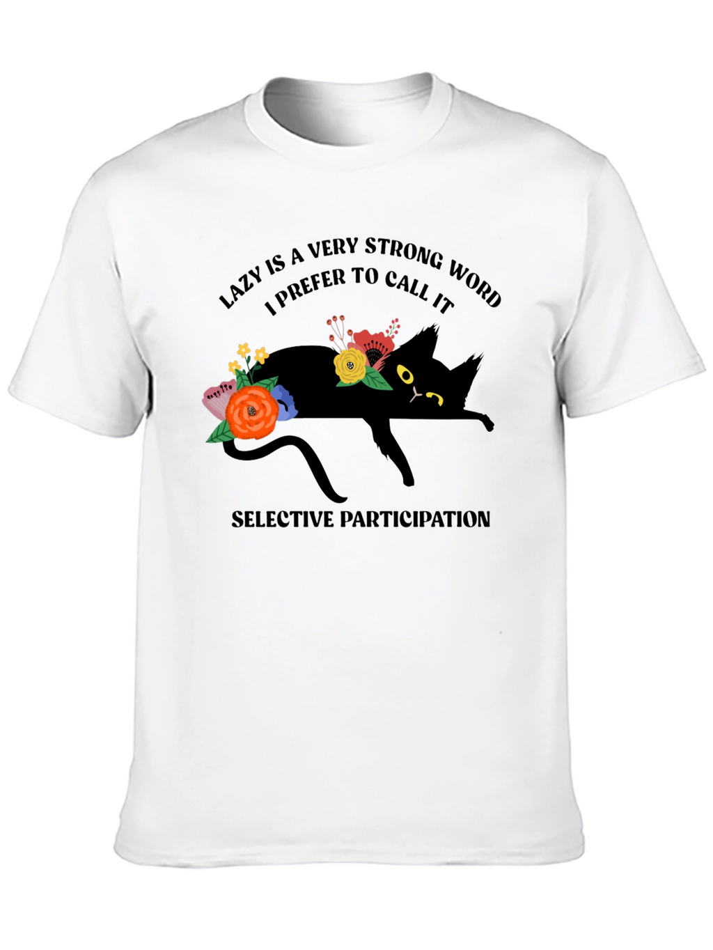 Lazy Cat T-Shirt: Selective Participation