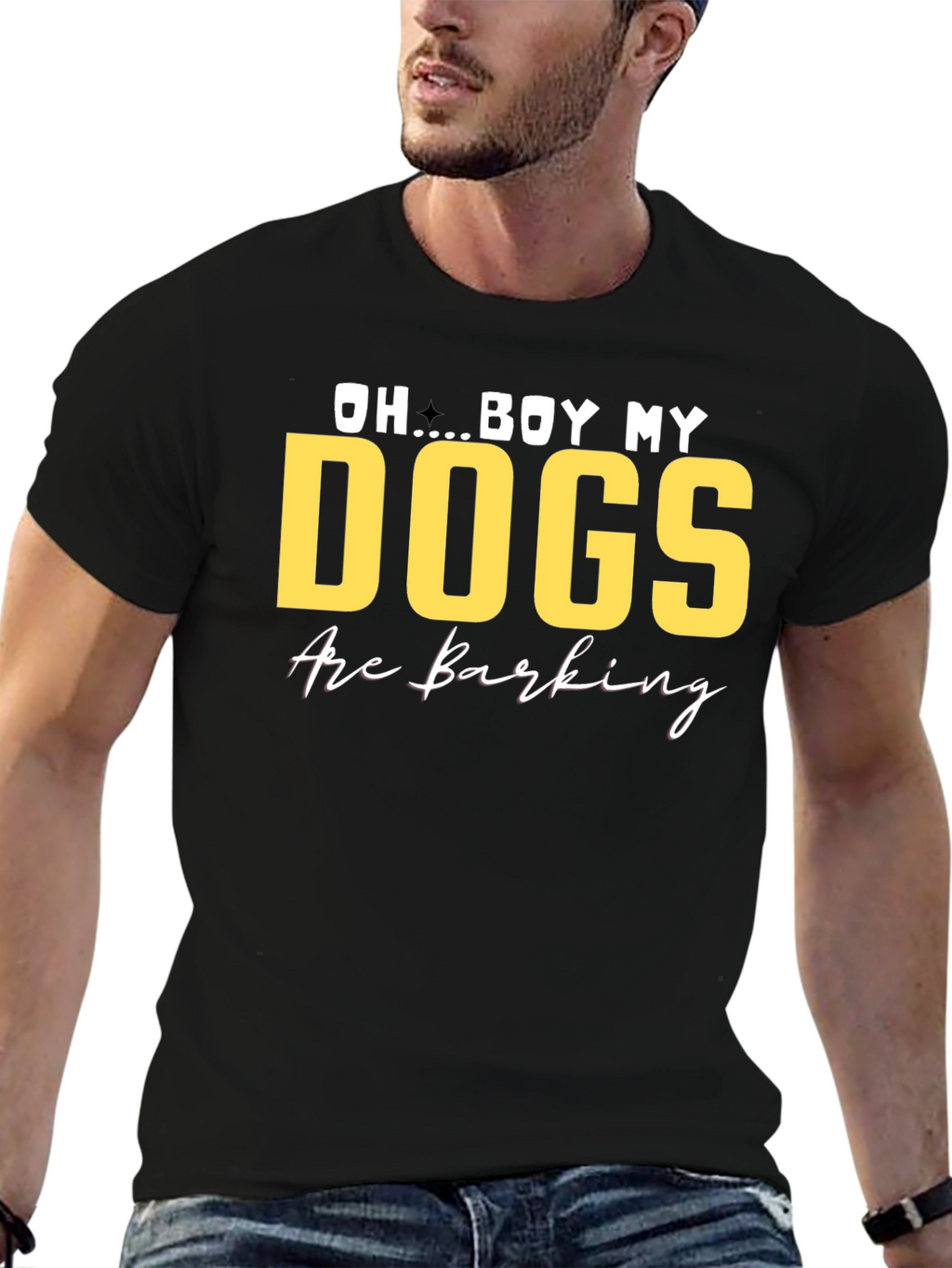 Oh Boy My Dogs Are Barking T-Shirt