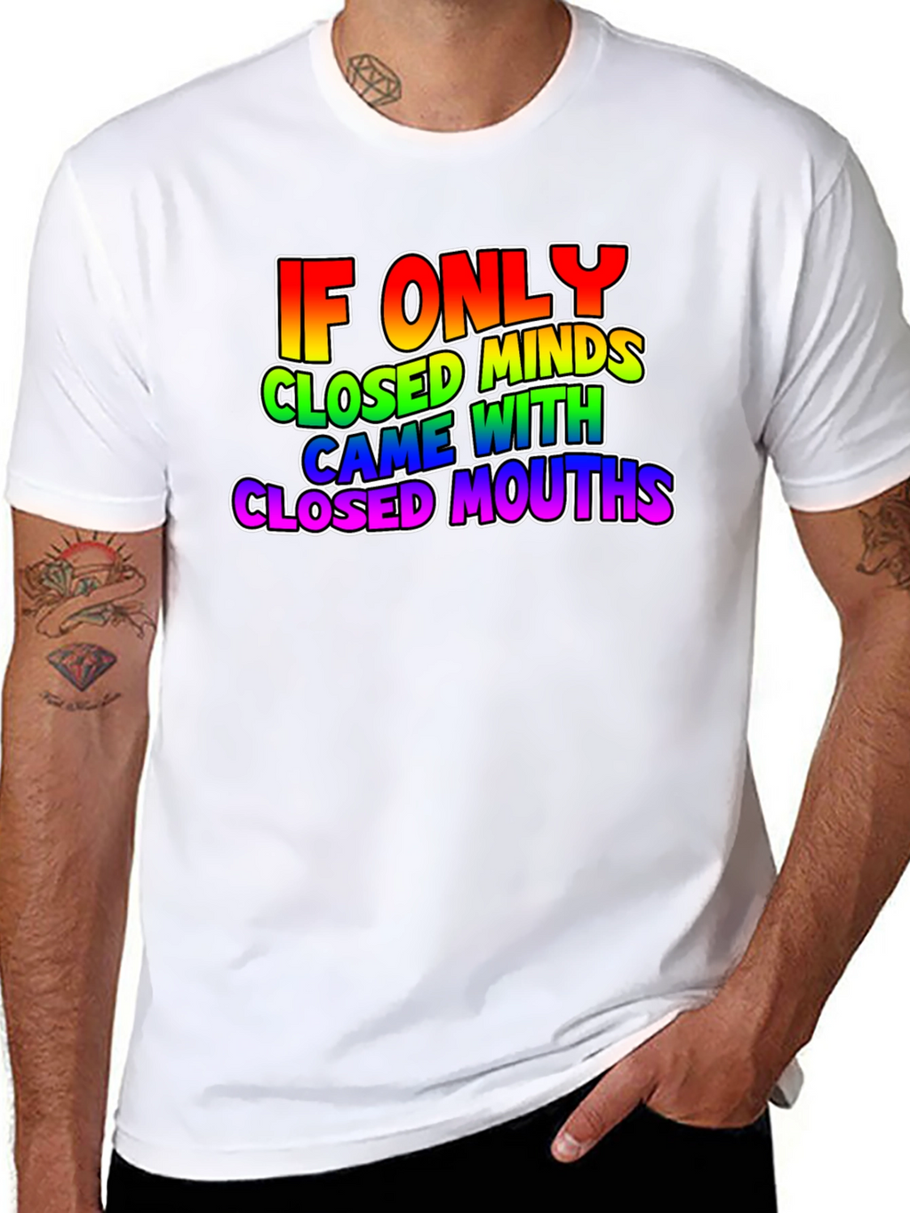 If Only Closed Minds T-Shirt - Rainbow Text Tee