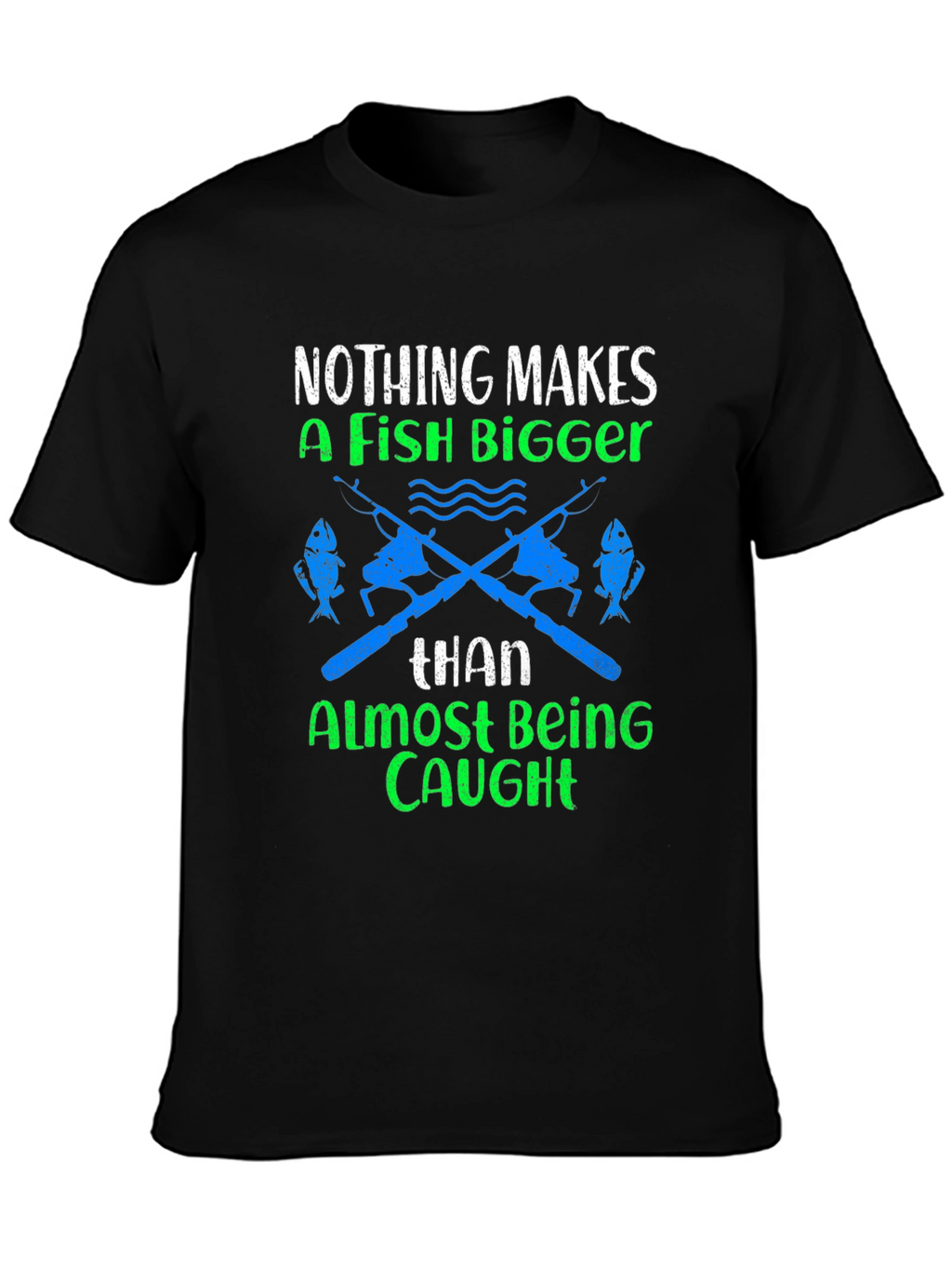 Fishing Humor Graphic T-Shirt