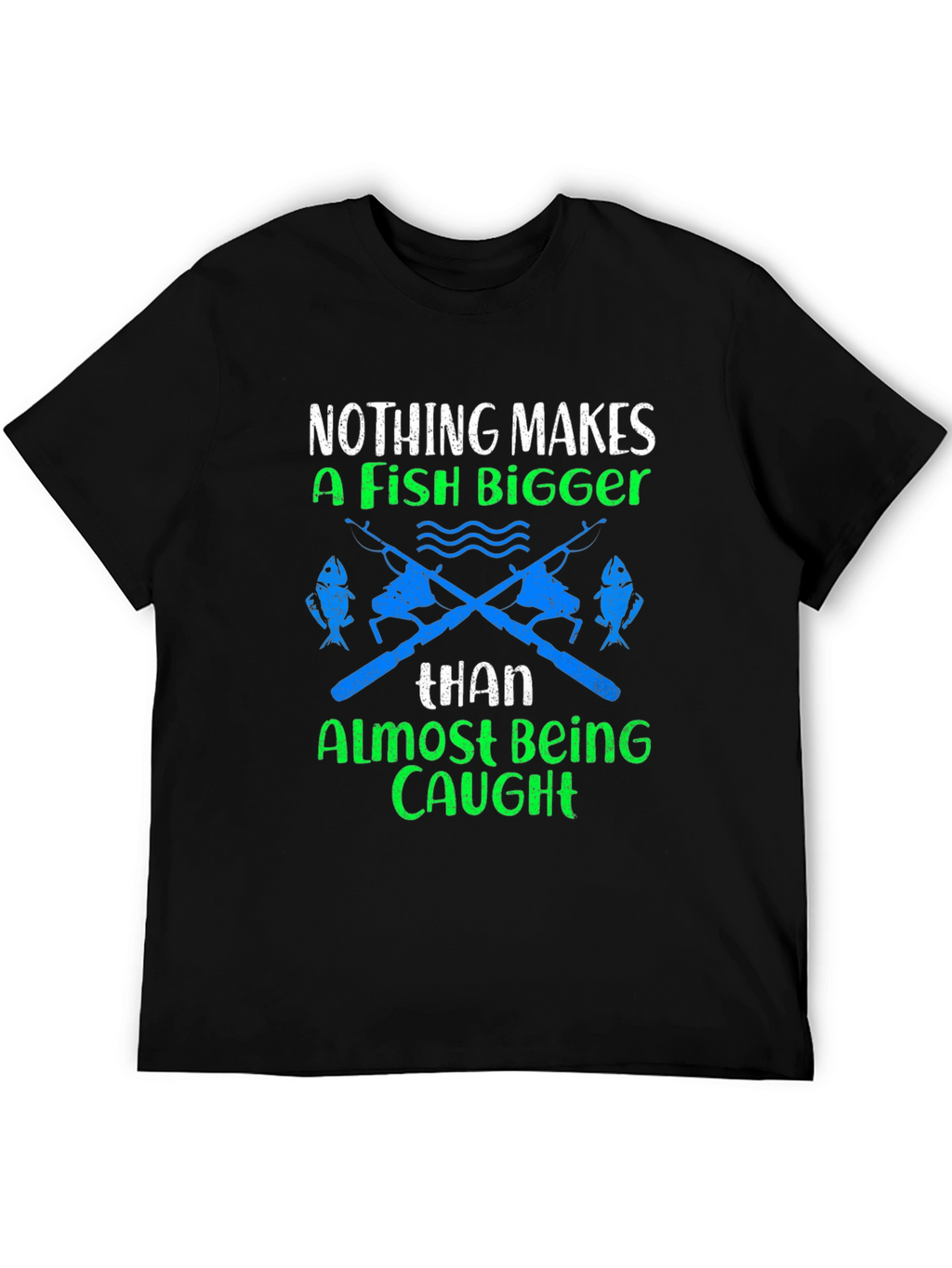 Fishing Humor Graphic T-Shirt
