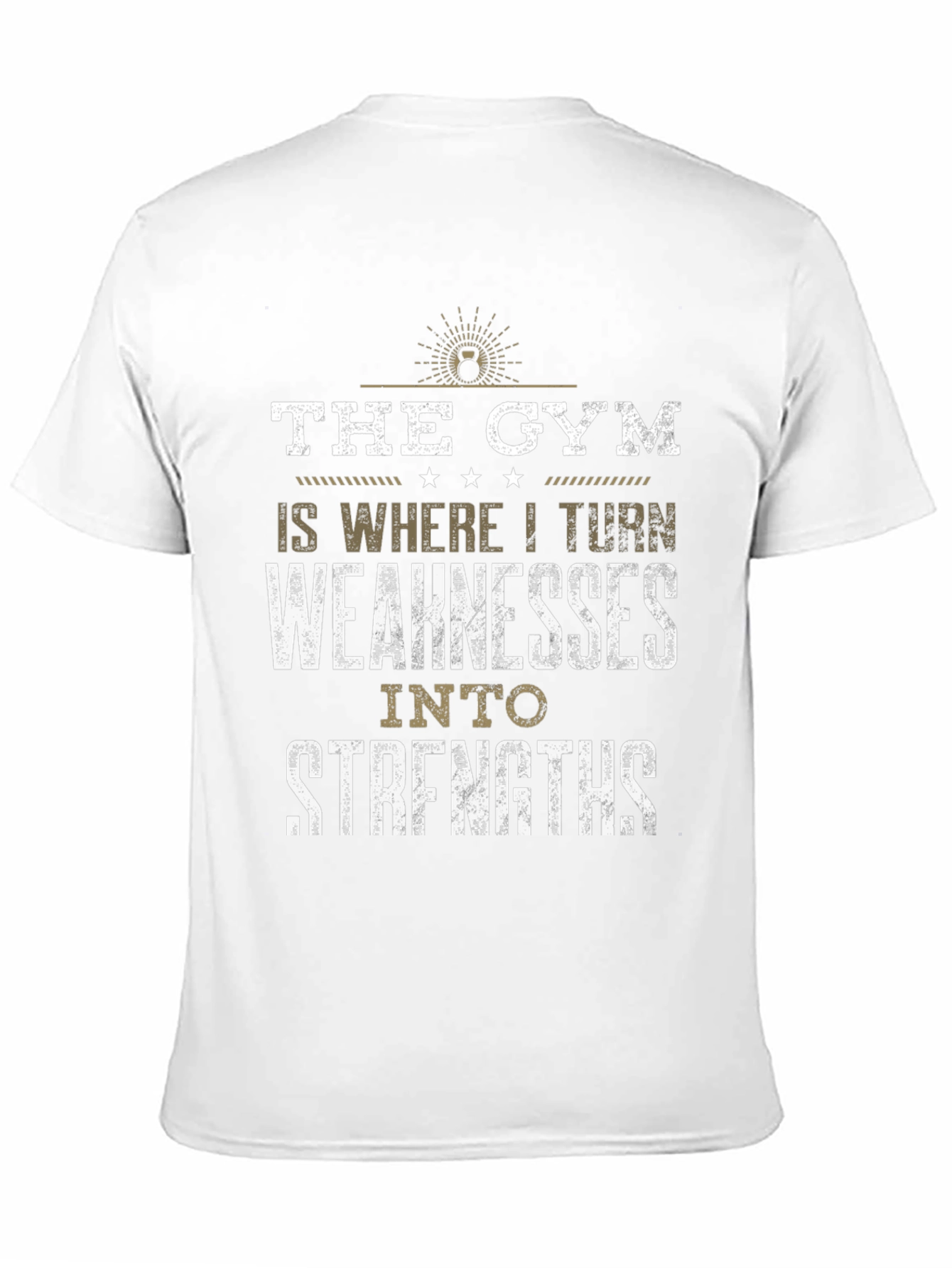 Gym Motivation T-Shirt: Weakness to Strength