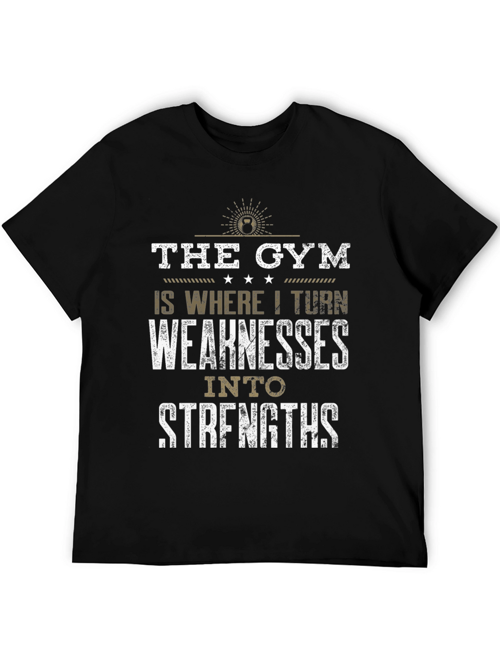 Gym Motivation T-Shirt: Weakness to Strength