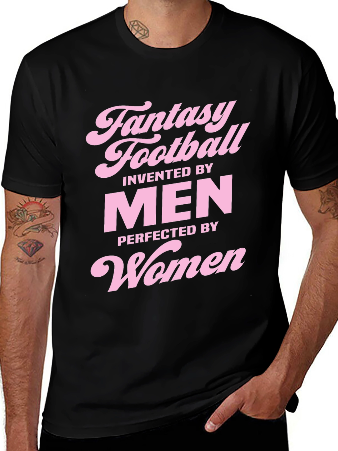 Fantasy Football T-Shirt - Invented by Men Perfected by Women