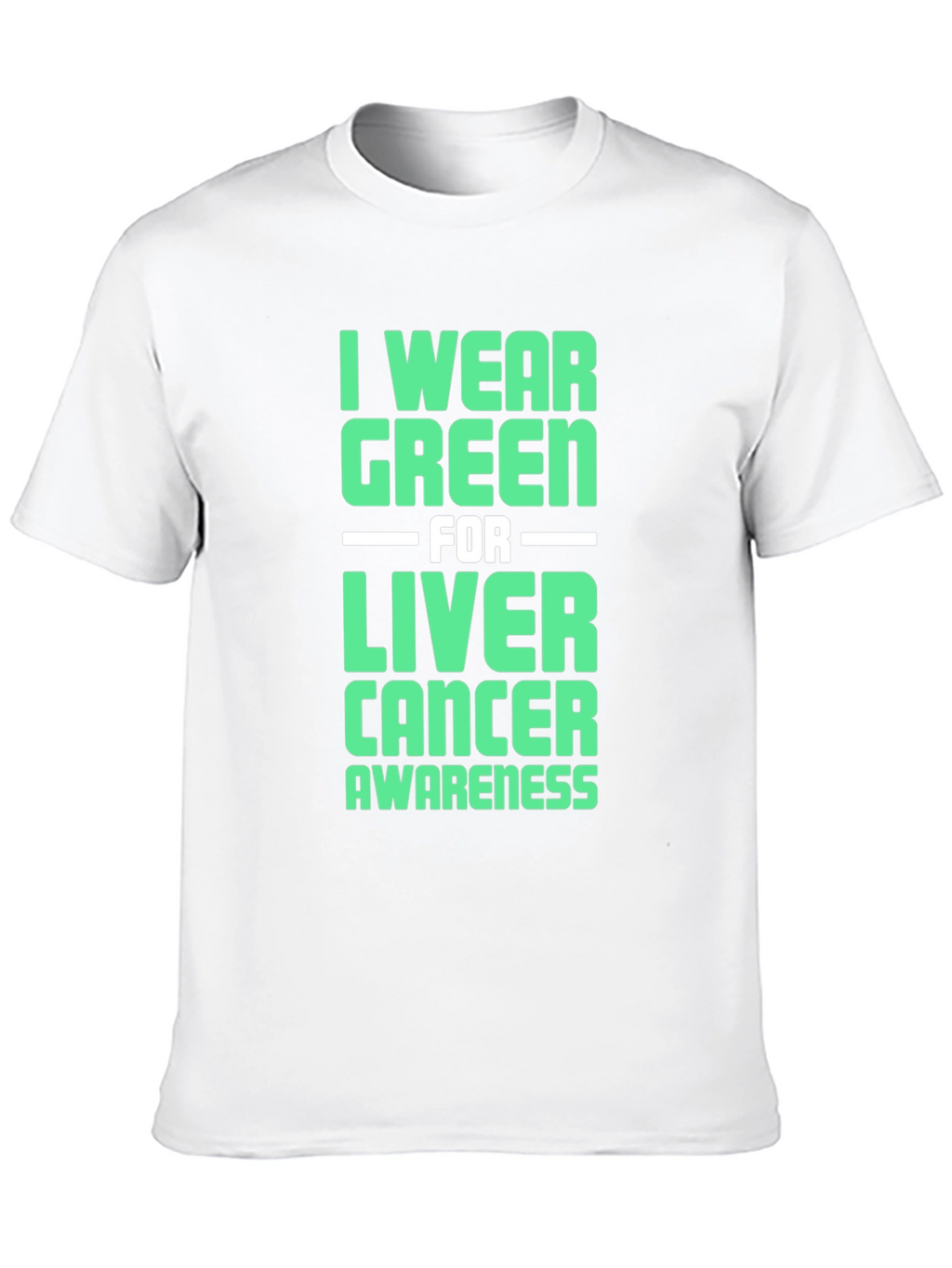 Green Liver Cancer Awareness T-Shirt