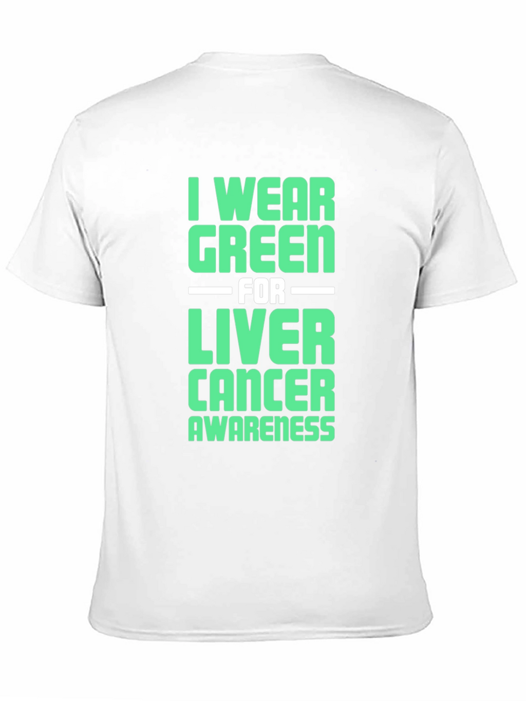 Green Liver Cancer Awareness T-Shirt