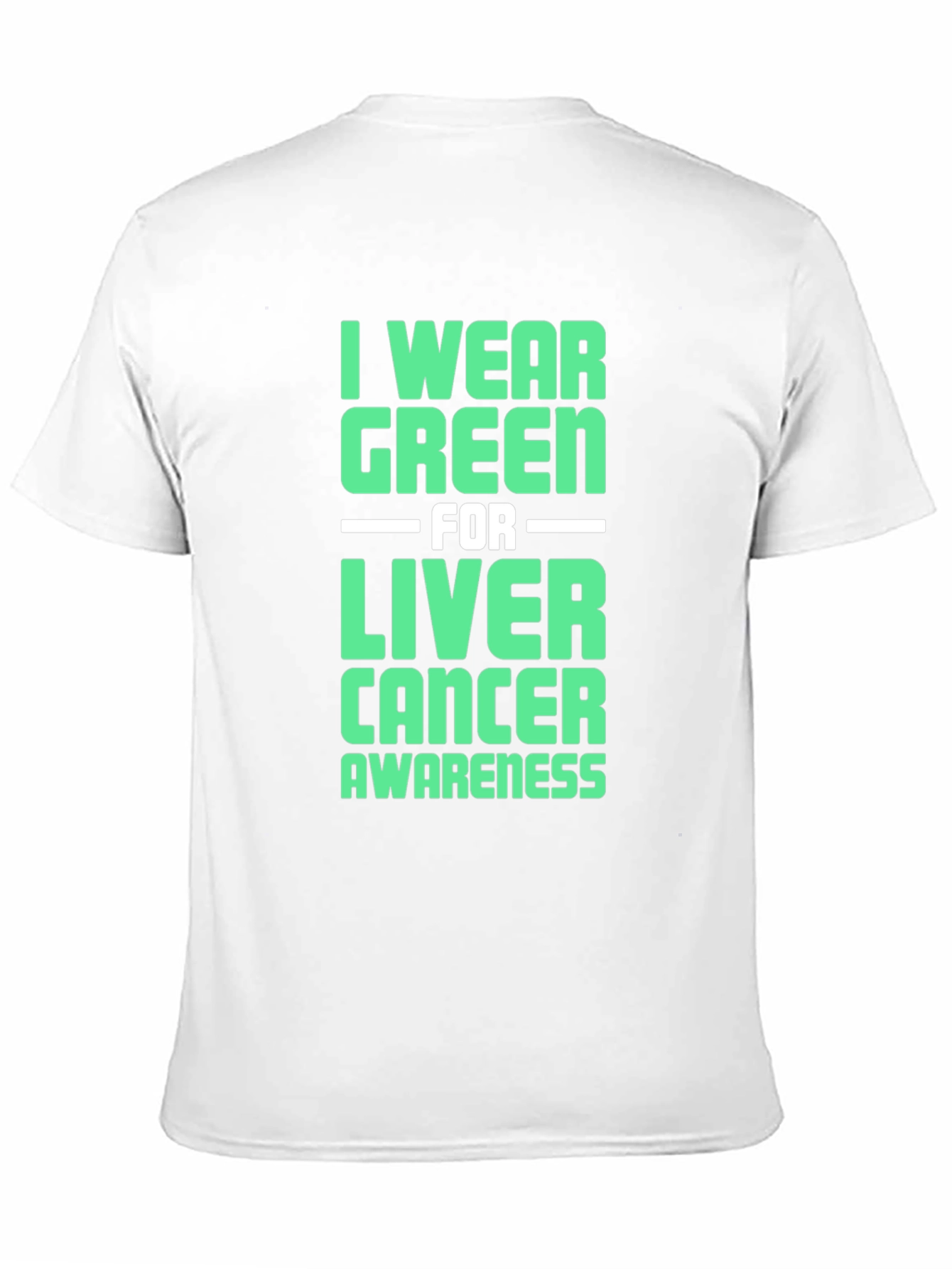 Green Liver Cancer Awareness T-Shirt