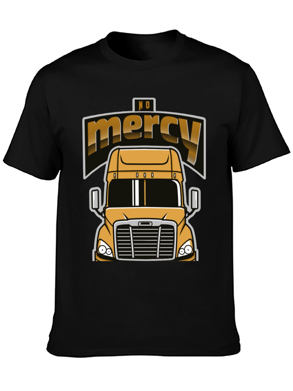 No Mercy Trucker T-Shirt