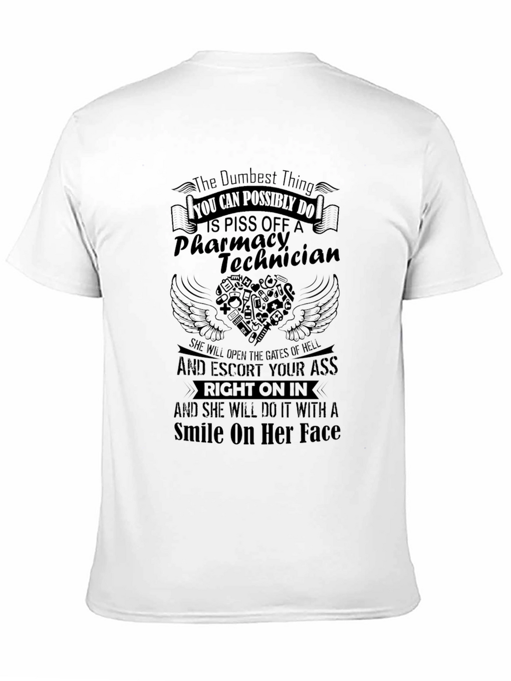 Pharmacy Technician T-Shirt: Dont Piss Her Off