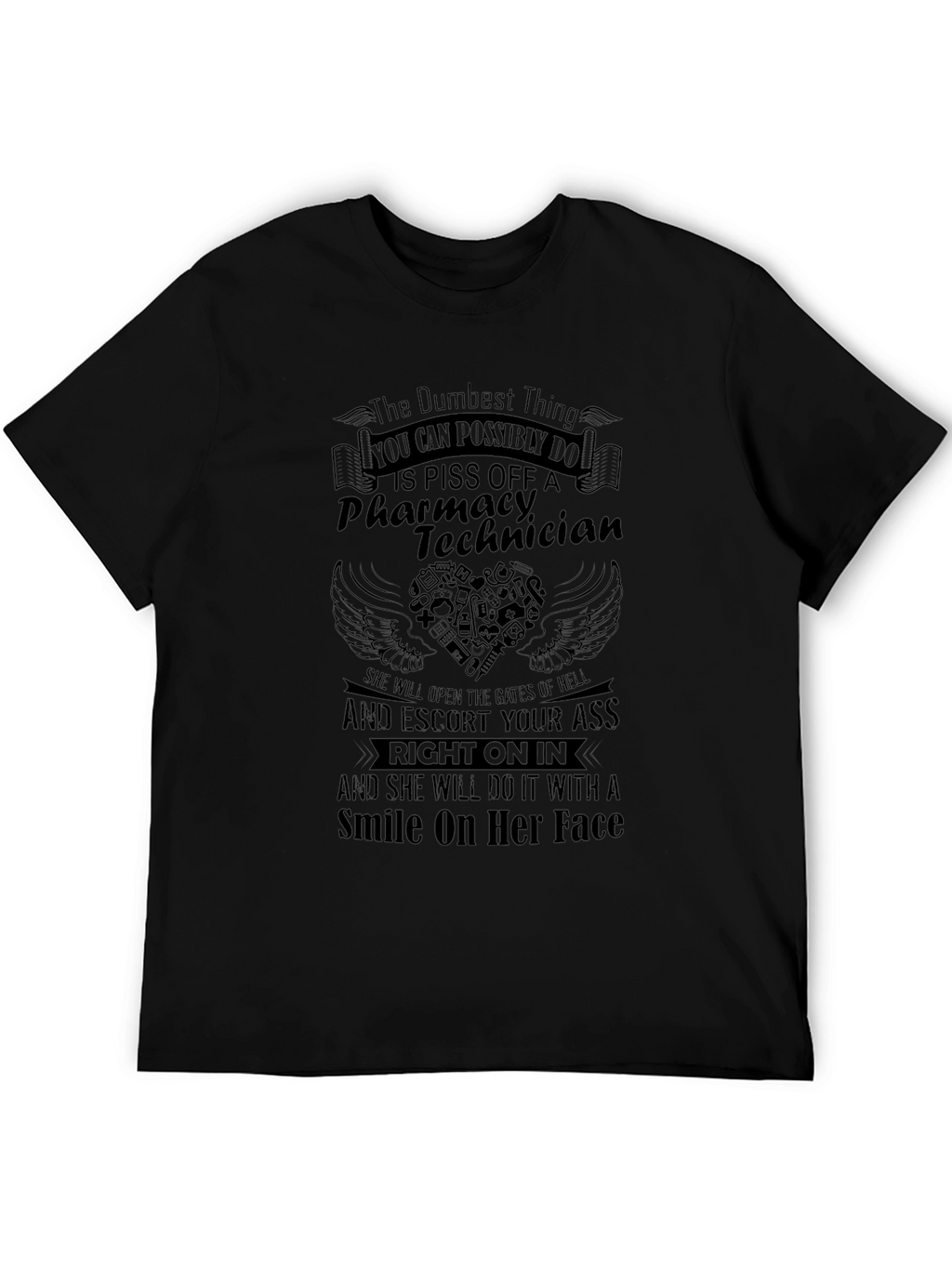 Pharmacy Technician T-Shirt: Dont Piss Her Off