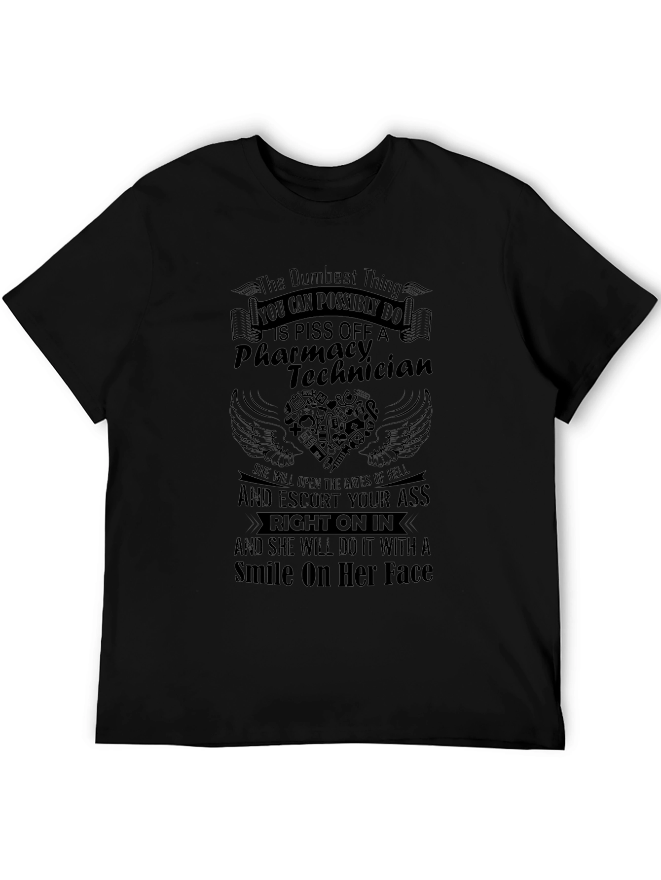 Pharmacy Technician T-Shirt: Dont Piss Her Off