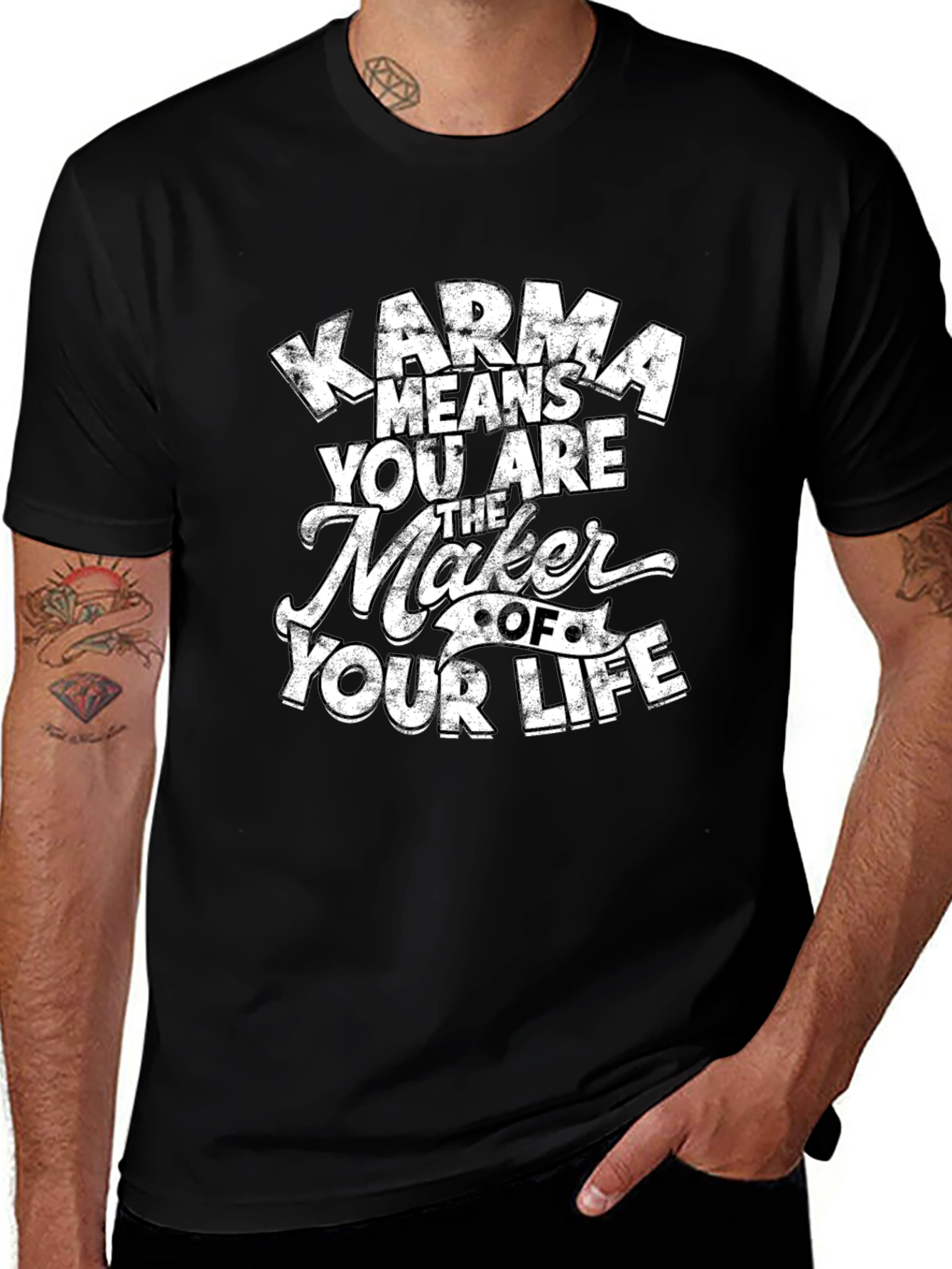 Karma Means You Are The Maker T-Shirt