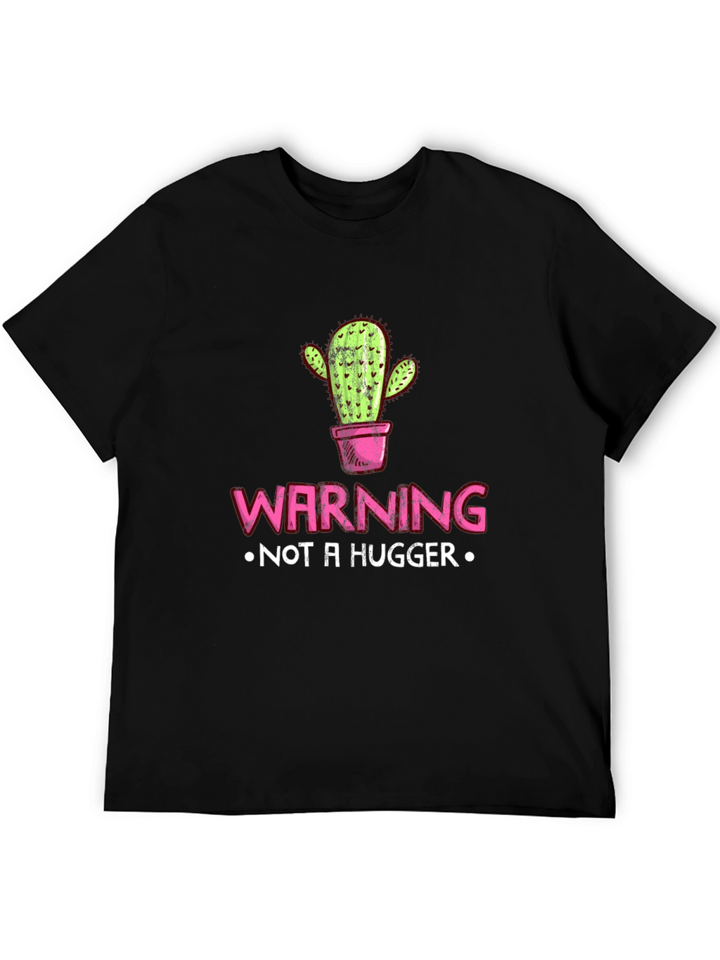 Warning Not A Hugger Cactus Graphic Tee