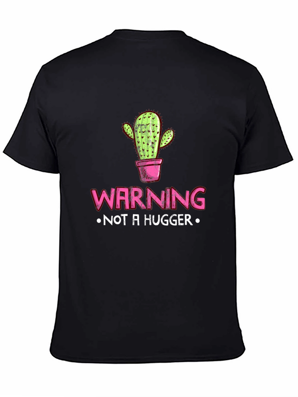 Warning Not A Hugger Cactus Graphic Tee