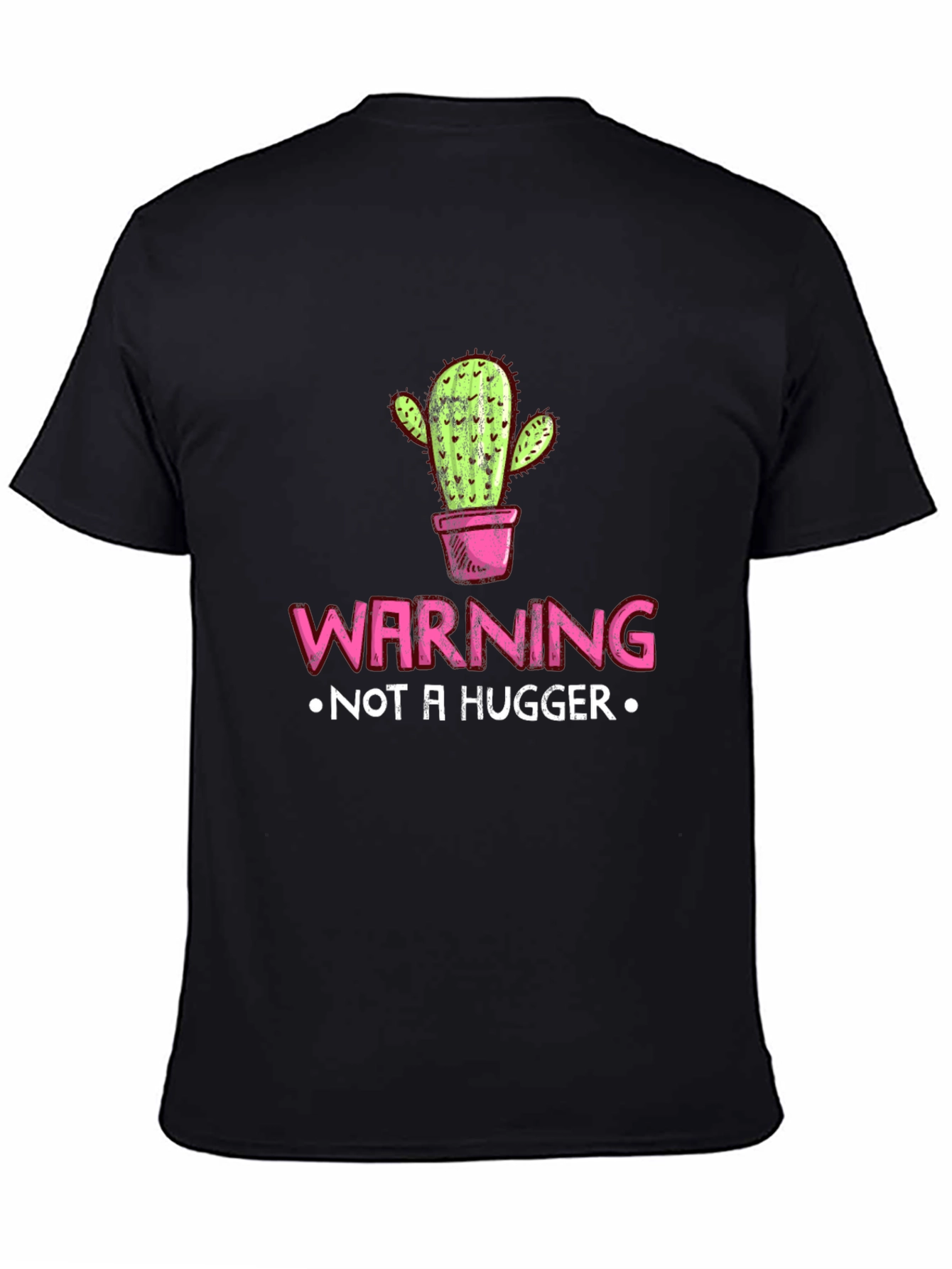 Warning Not A Hugger Cactus Graphic Tee