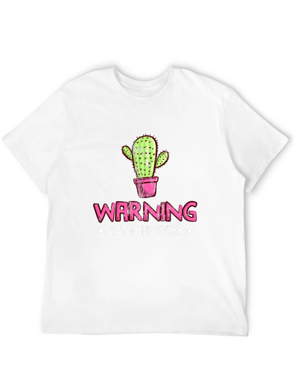 Warning Not A Hugger Cactus Graphic Tee
