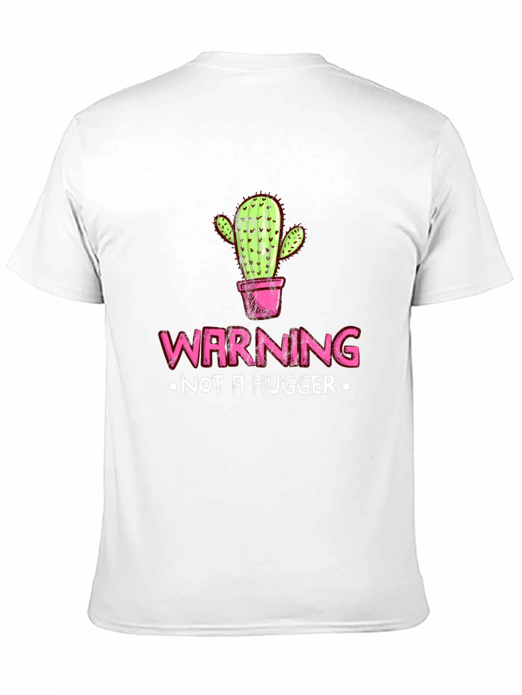 Warning Not A Hugger Cactus Graphic Tee