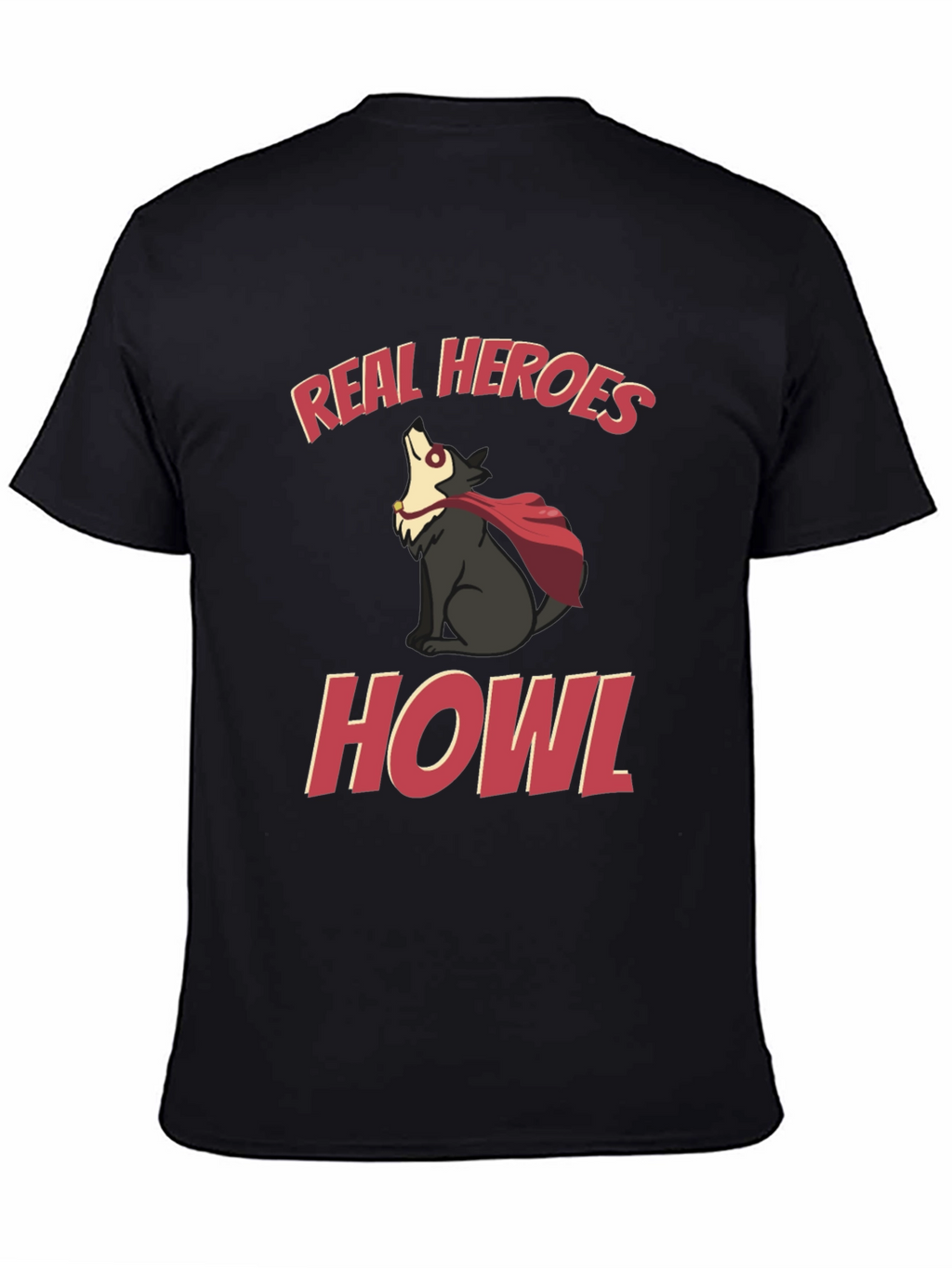 Real Heroes Howl Graphic T-Shirt