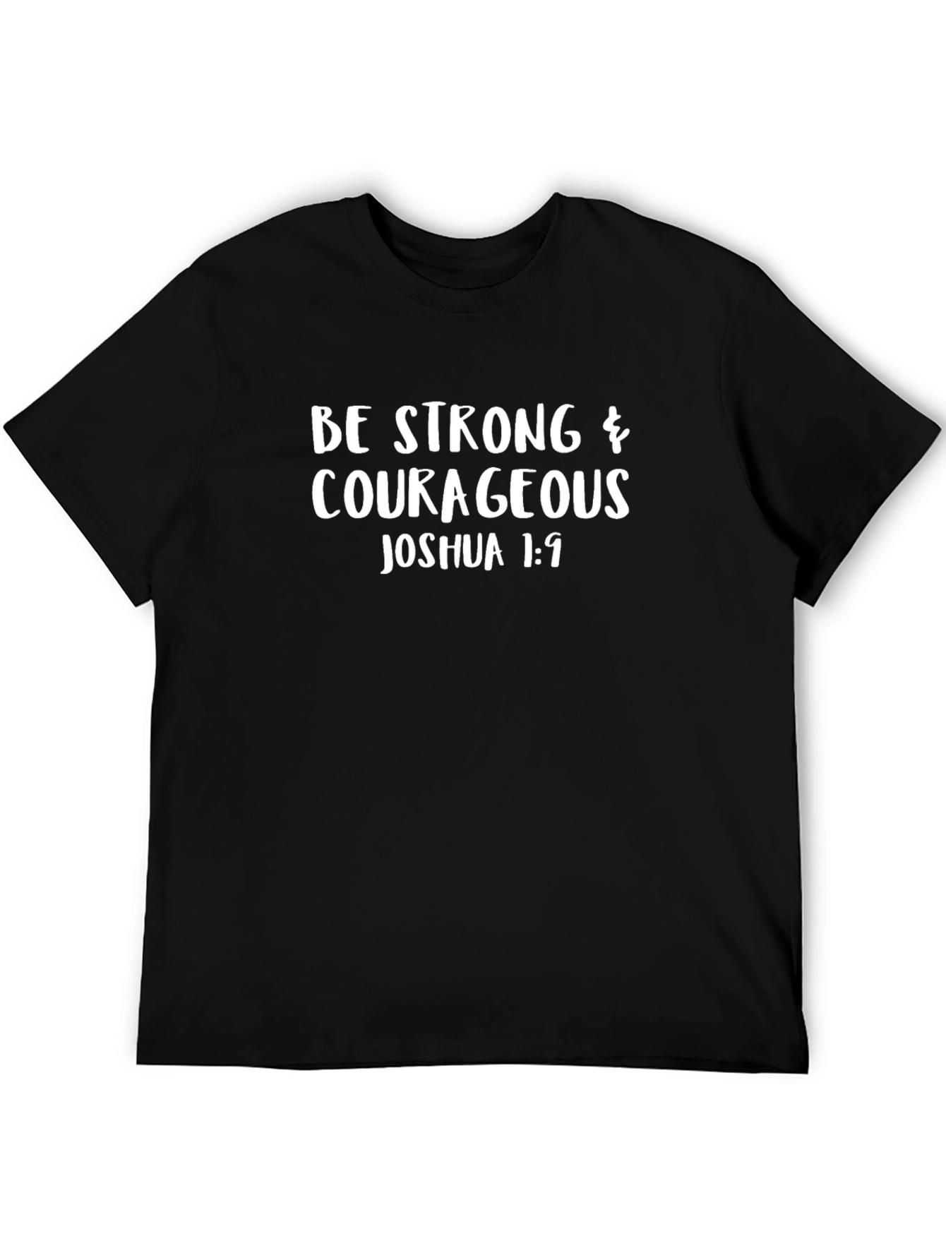 Be Strong & Courageous Christian T-Shirt