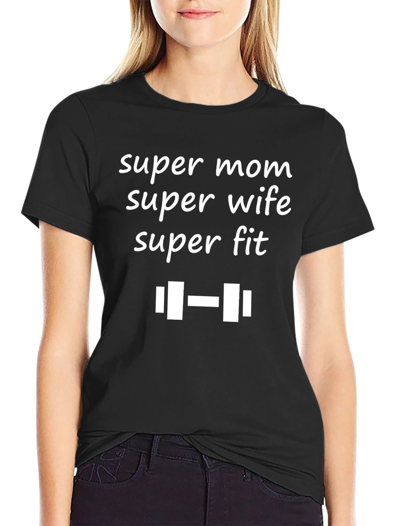 Super Mom Wife Fit T-Shirt