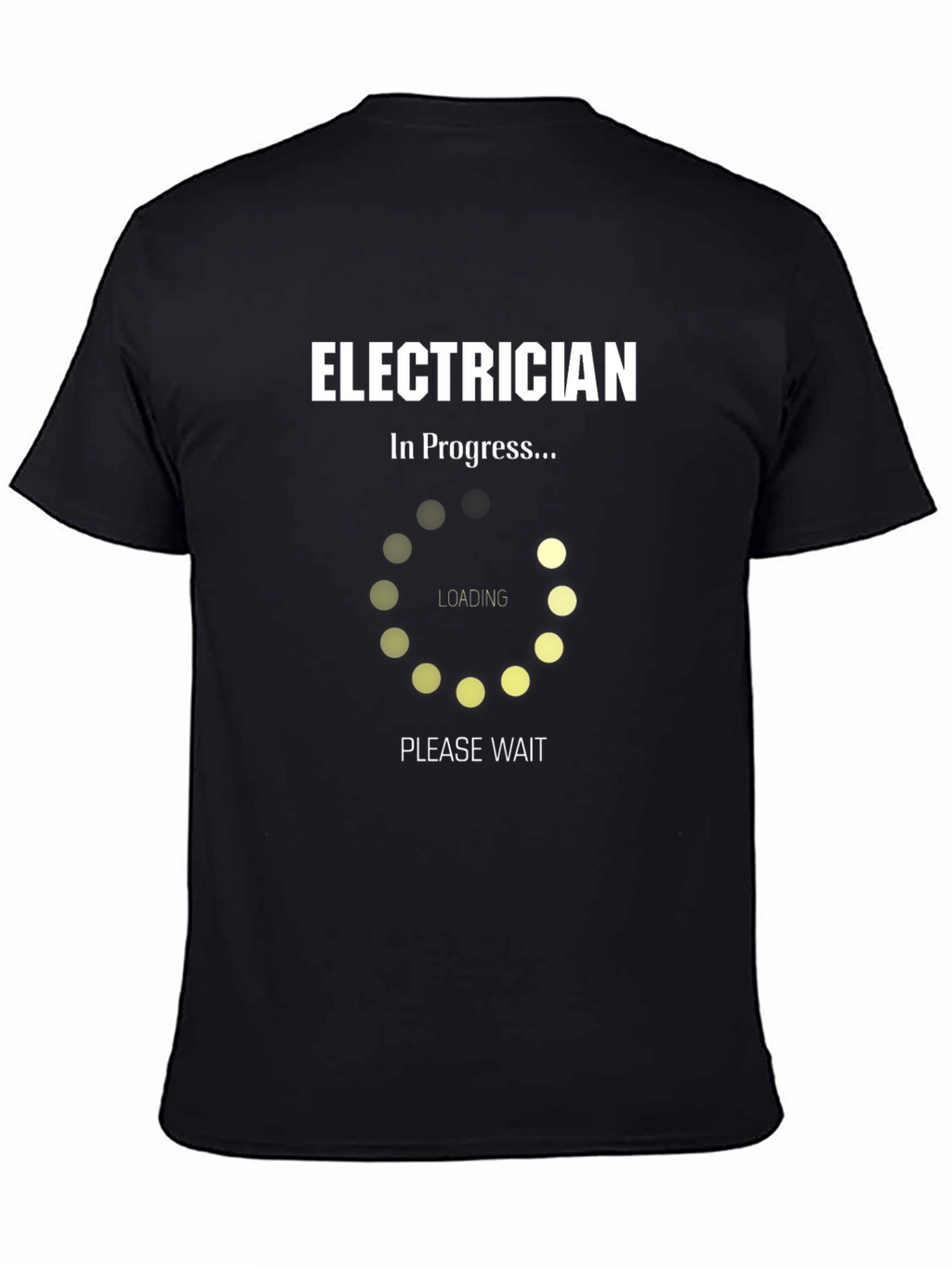Electrician in Progress T-Shirt - Funny Job Tee
