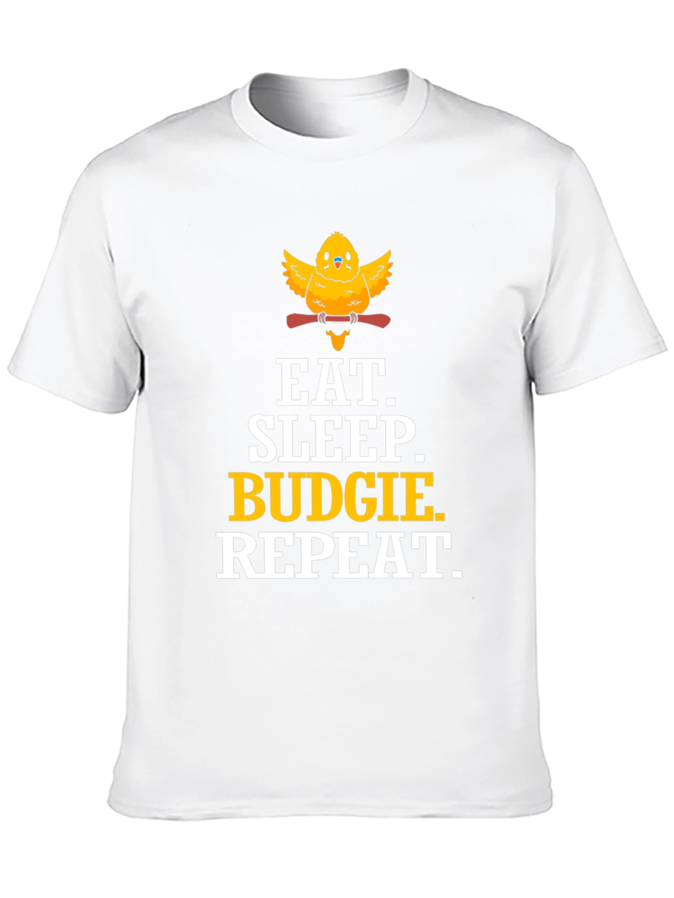 Eat. Sleep. Budgie. Repeat. T-Shirt