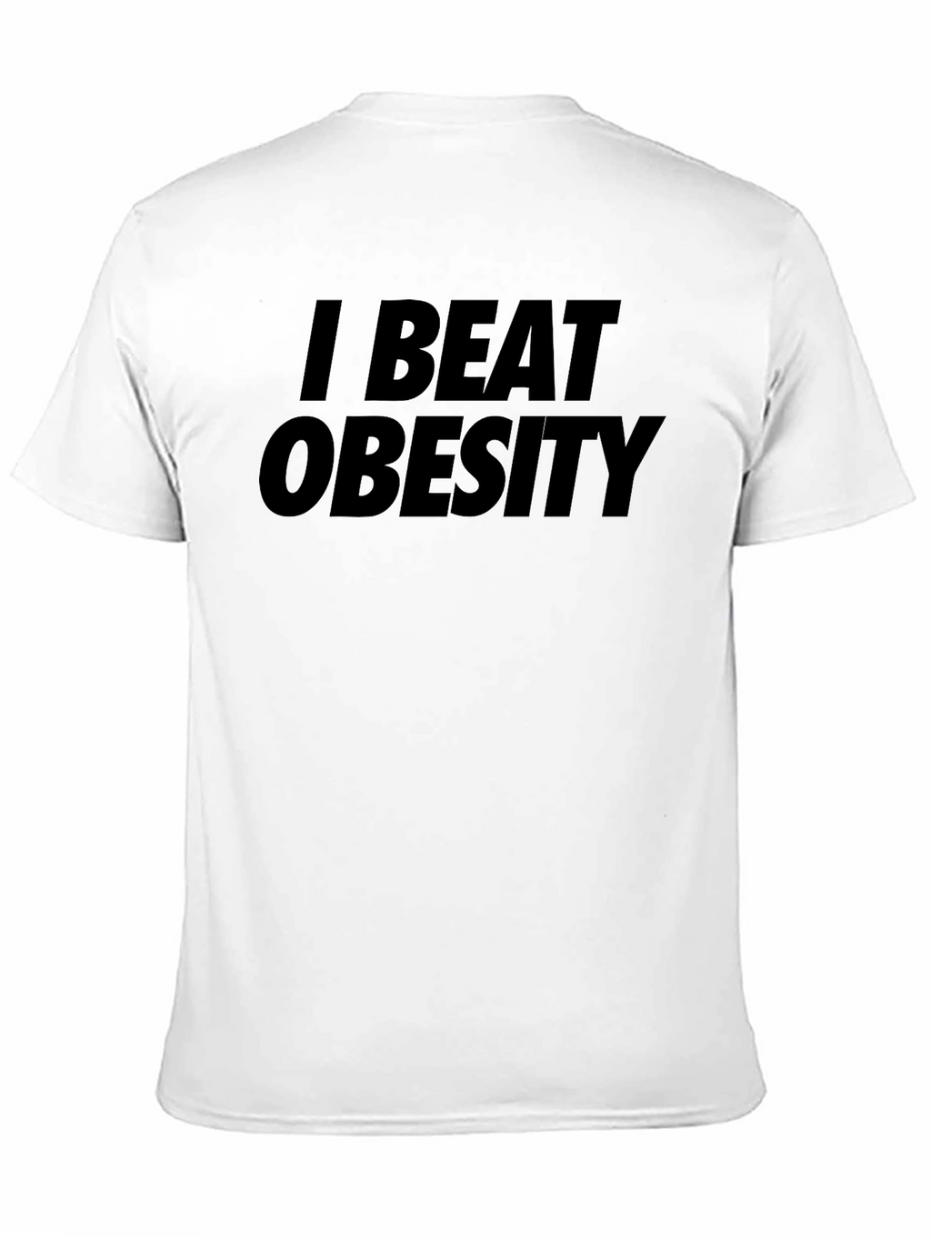 I Beat Obesity Graphic T-Shirt