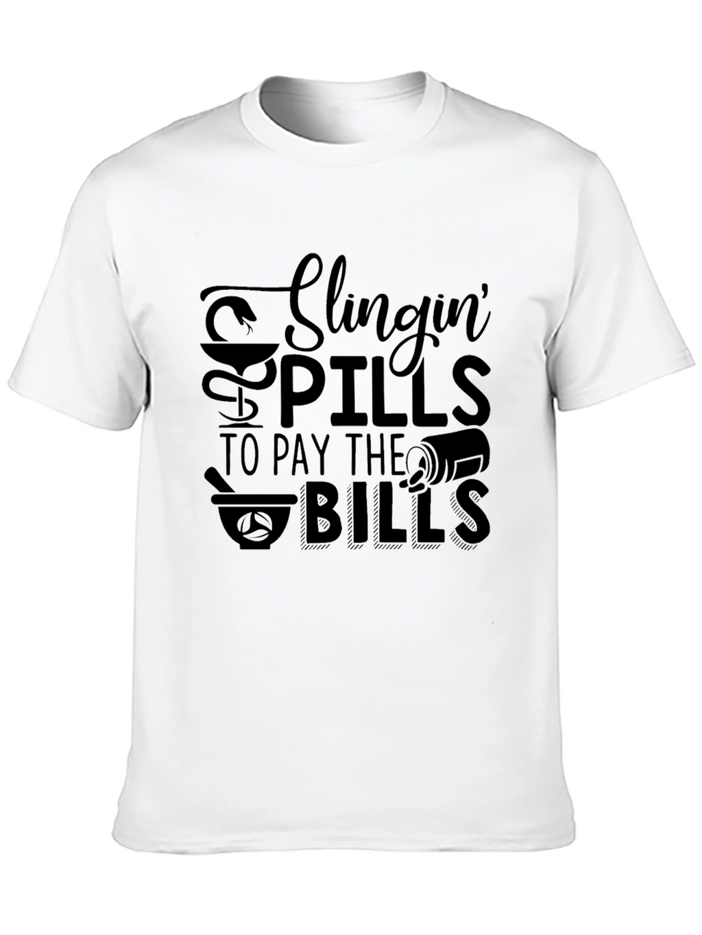 Slingin Pills T-Shirt - Pharmacist Apparel